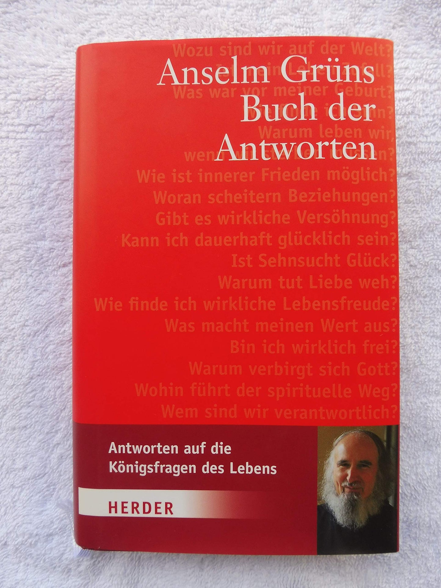 Anselm Grüns Buch der Antworten