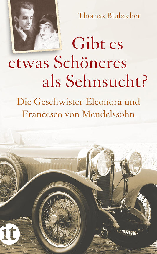 "Gibt es etwas Schöneres als Sehnsucht?": Die Geschwister Eleonora und Francesco von Mendelssohn