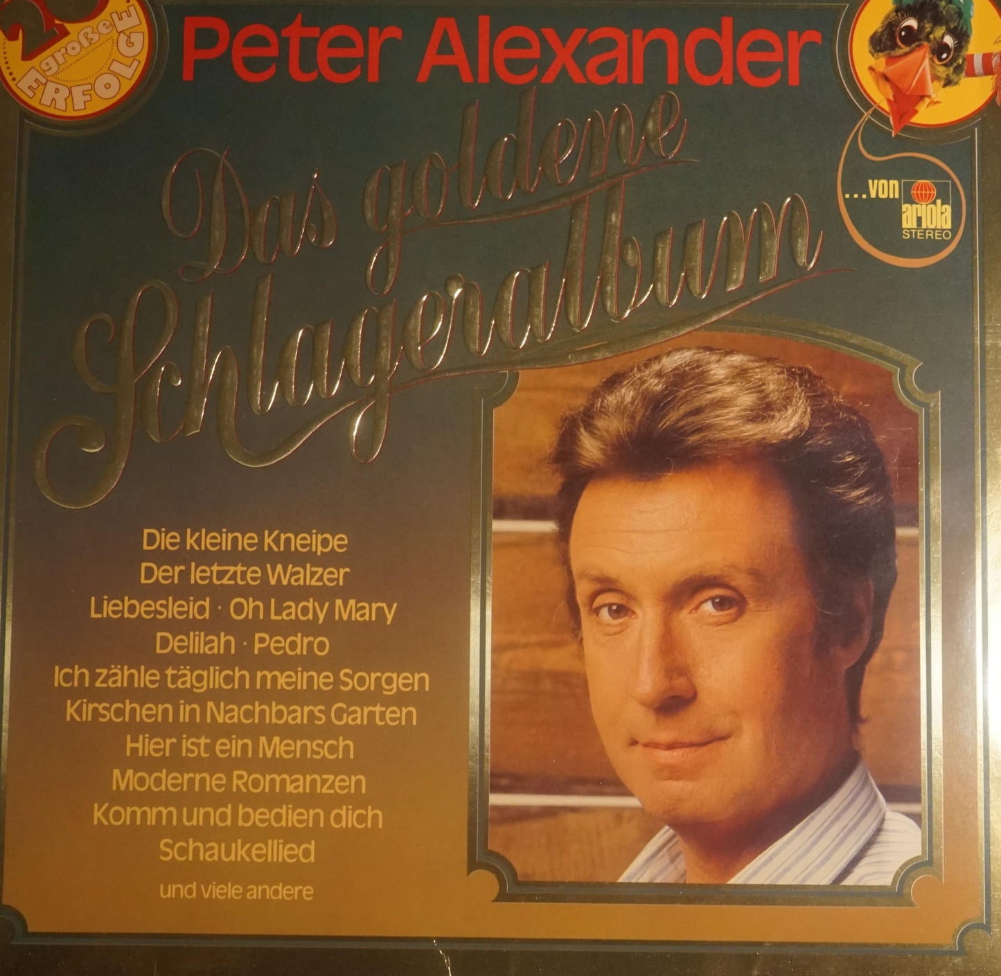 Peter Alexander / Das goldene Schlageralbum / 20 große ERFOLGE / Bildhülle mit ORIGINAL illustrierter Innen-Schutzhülle / ariola # 200250 / Deutsche Pressung / 12" Vinyl Langspiel Schallplatte