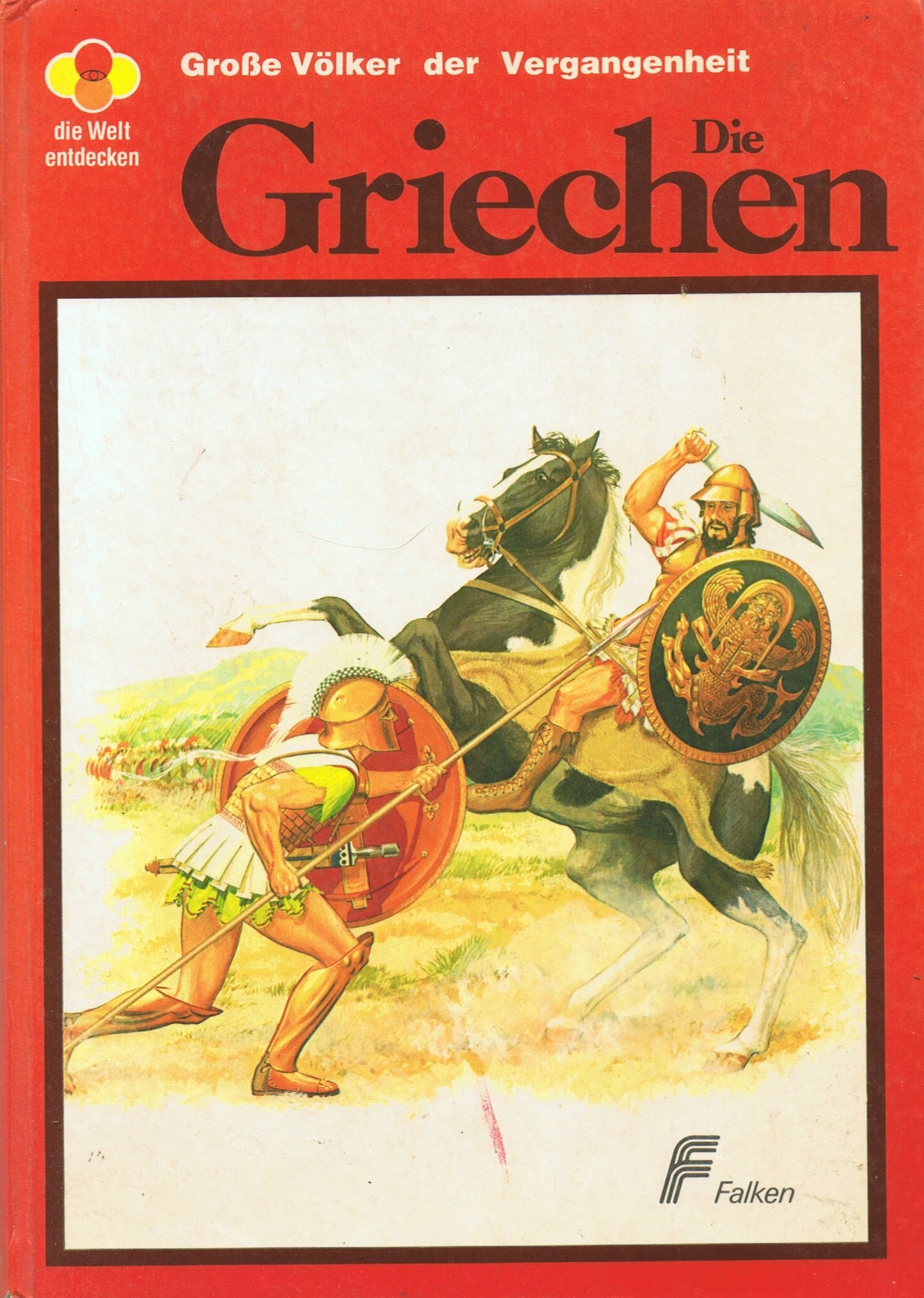 Große völker Der Vergangenheit - Die Griechen