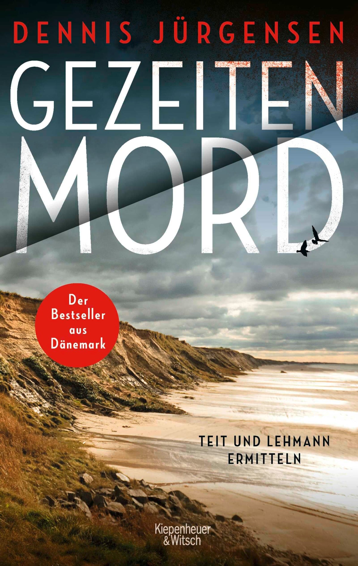 Gezeitenmord: Der erste Fall für Lykke Teit und Rudi Lehmann (Deutsch-dänische Grenzfälle, Band 1)