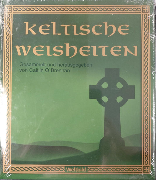 Keltische Weisheiten