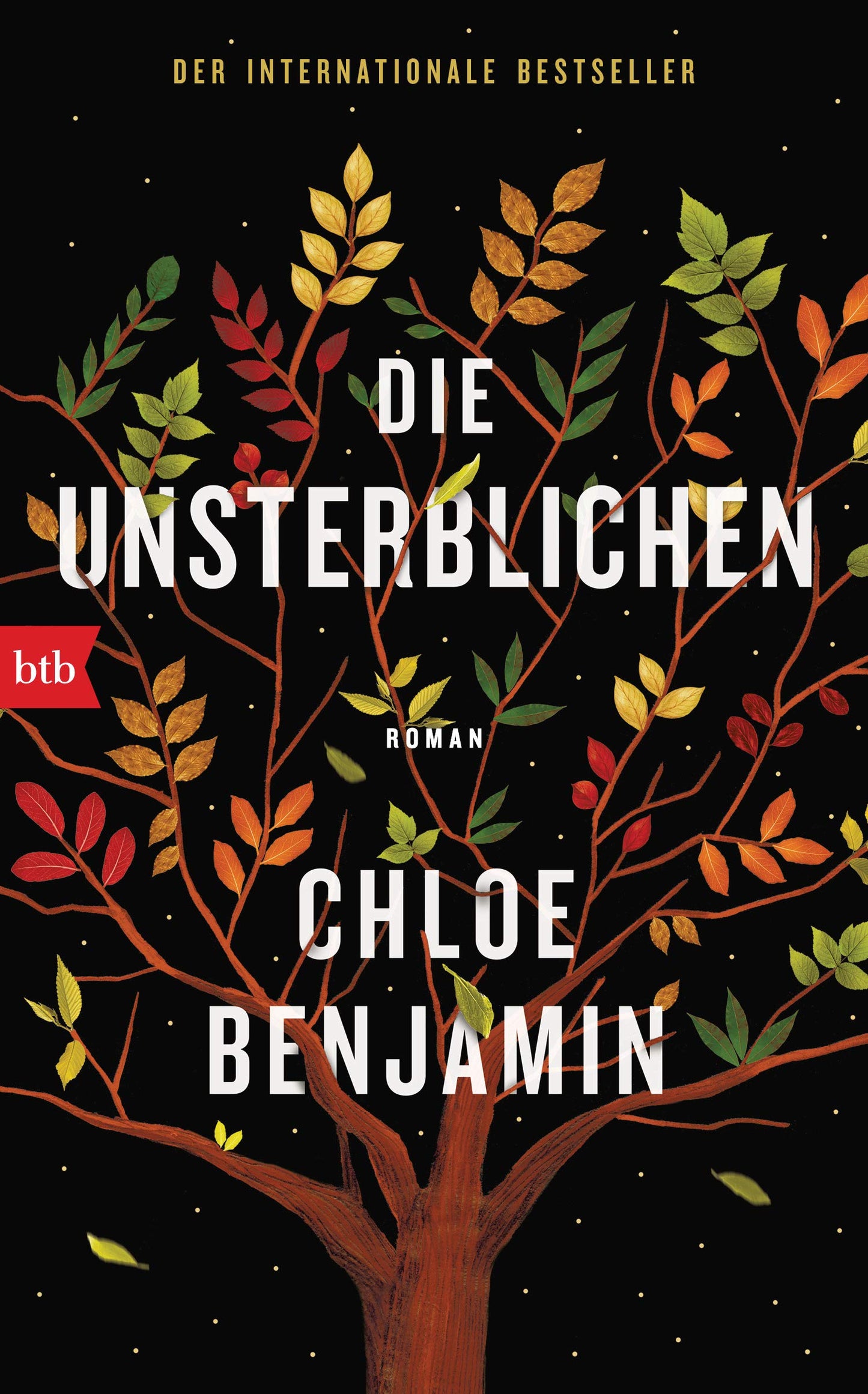 Die Unsterblichen: Roman