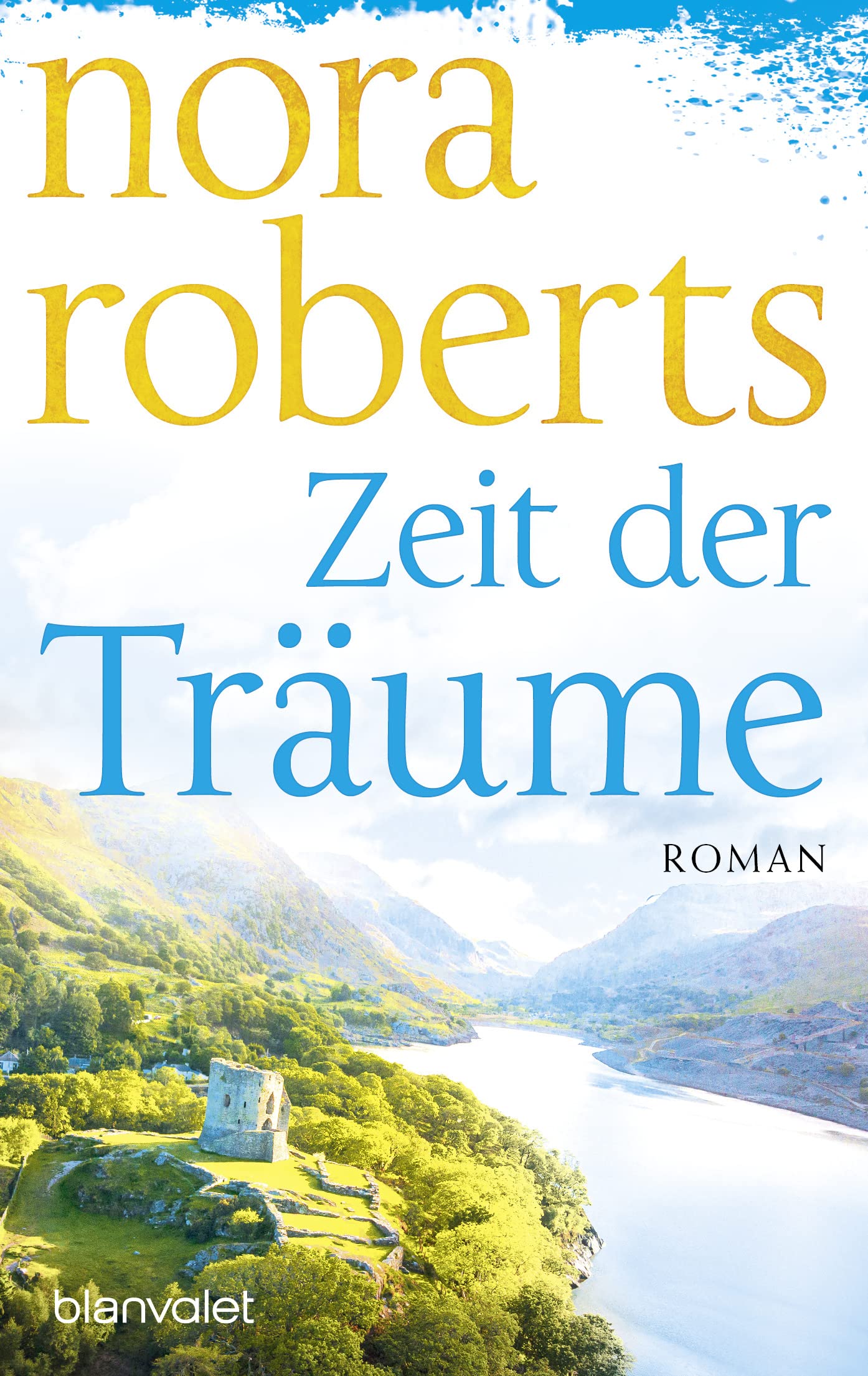 Nora Roberts Zeit Trilogie, Zeit der Träume, Zeit des Glücks, Zeit der Hoffnung (Blanvalet Verlag)