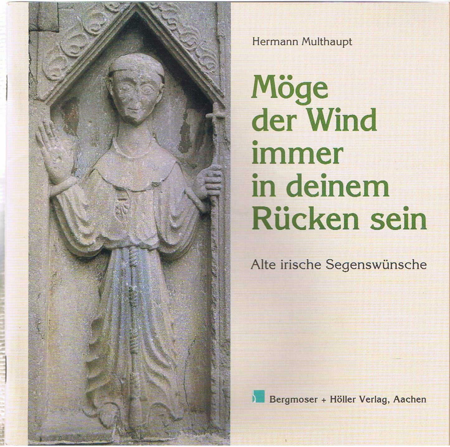 Alte irische Segenswünsche, 1: Möge der Wind immer in deinem Rücken sein