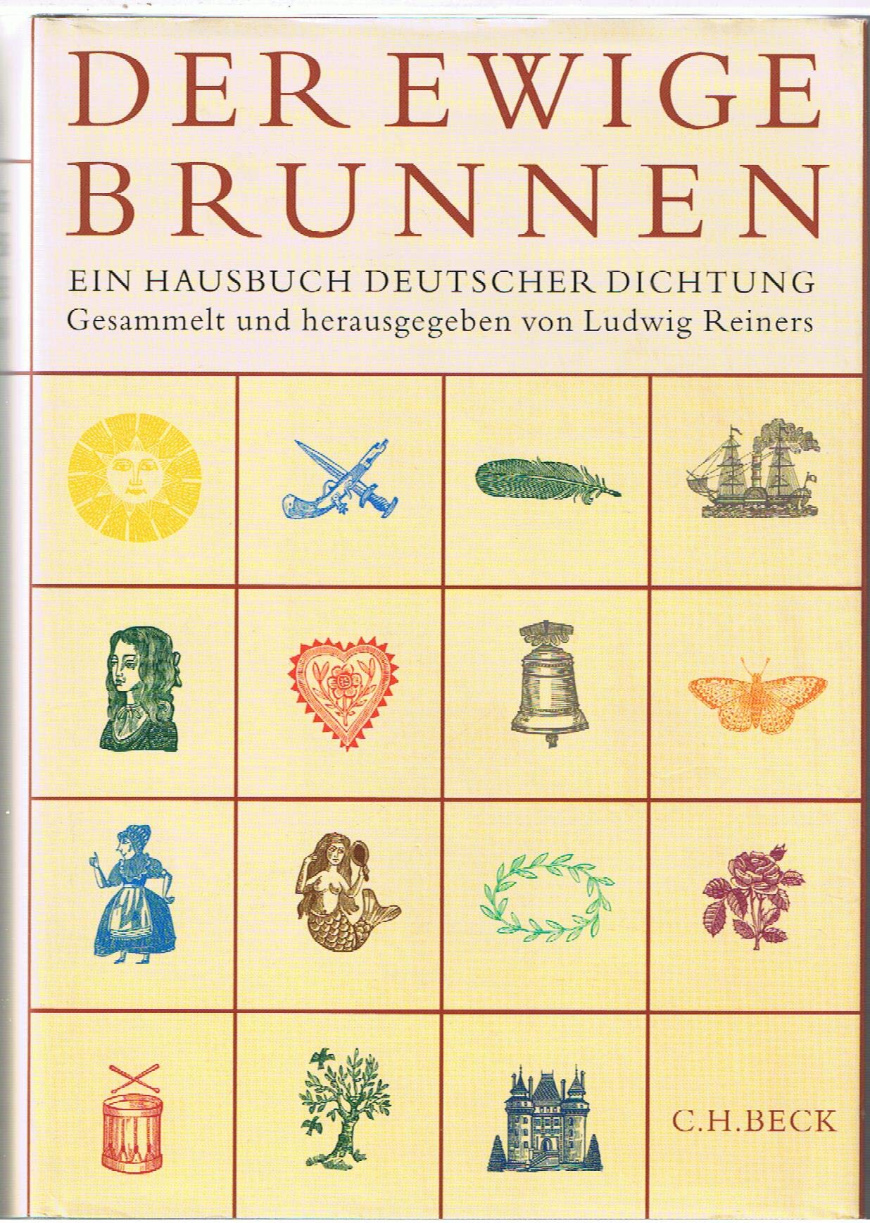 Der ewige Brunnen: Ein Hausbuch deutscher Dichtung