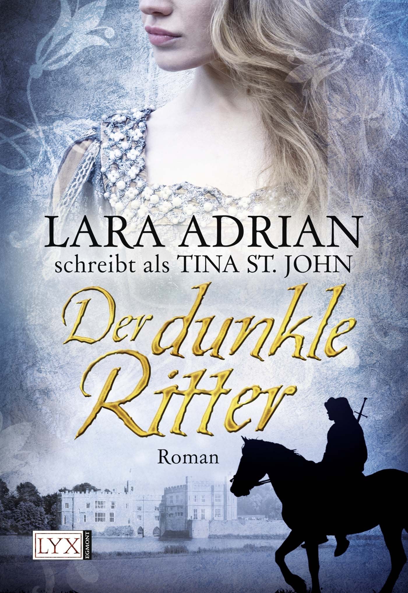 Der dunkle Ritter: Roman. Deutsche Erstausgabe (Romantic history, Band 2)