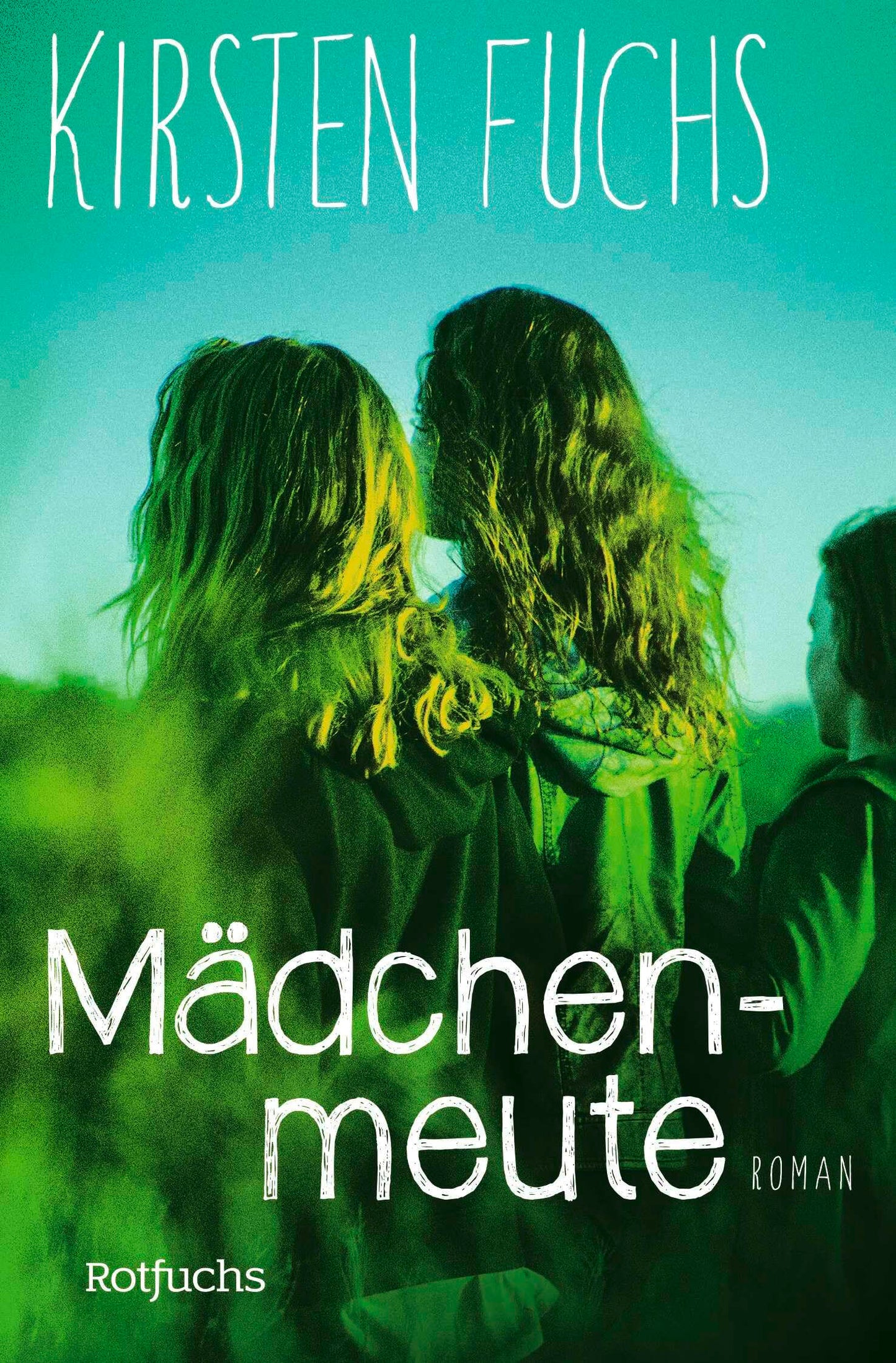 Mädchenmeute: Ausgezeichnet mit dem Deutschen Jugendliteraturpreis 2016