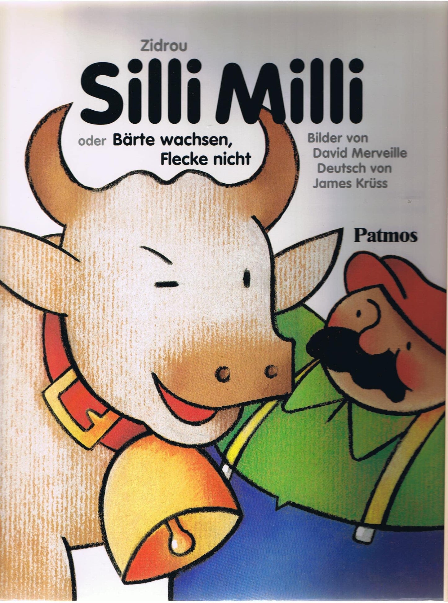 Silli Milli oder Bärte wachsen, Flecke nicht