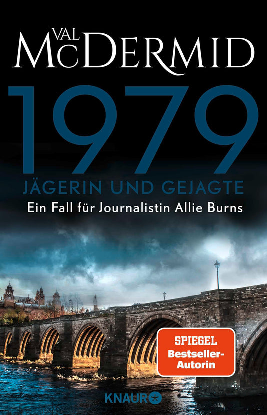 1979 - Jägerin und Gejagte: Die Bestseller-Serie der Queen of Crime Val McDermid (Ein Fall für Journalistin Allie Burns, Band 1)