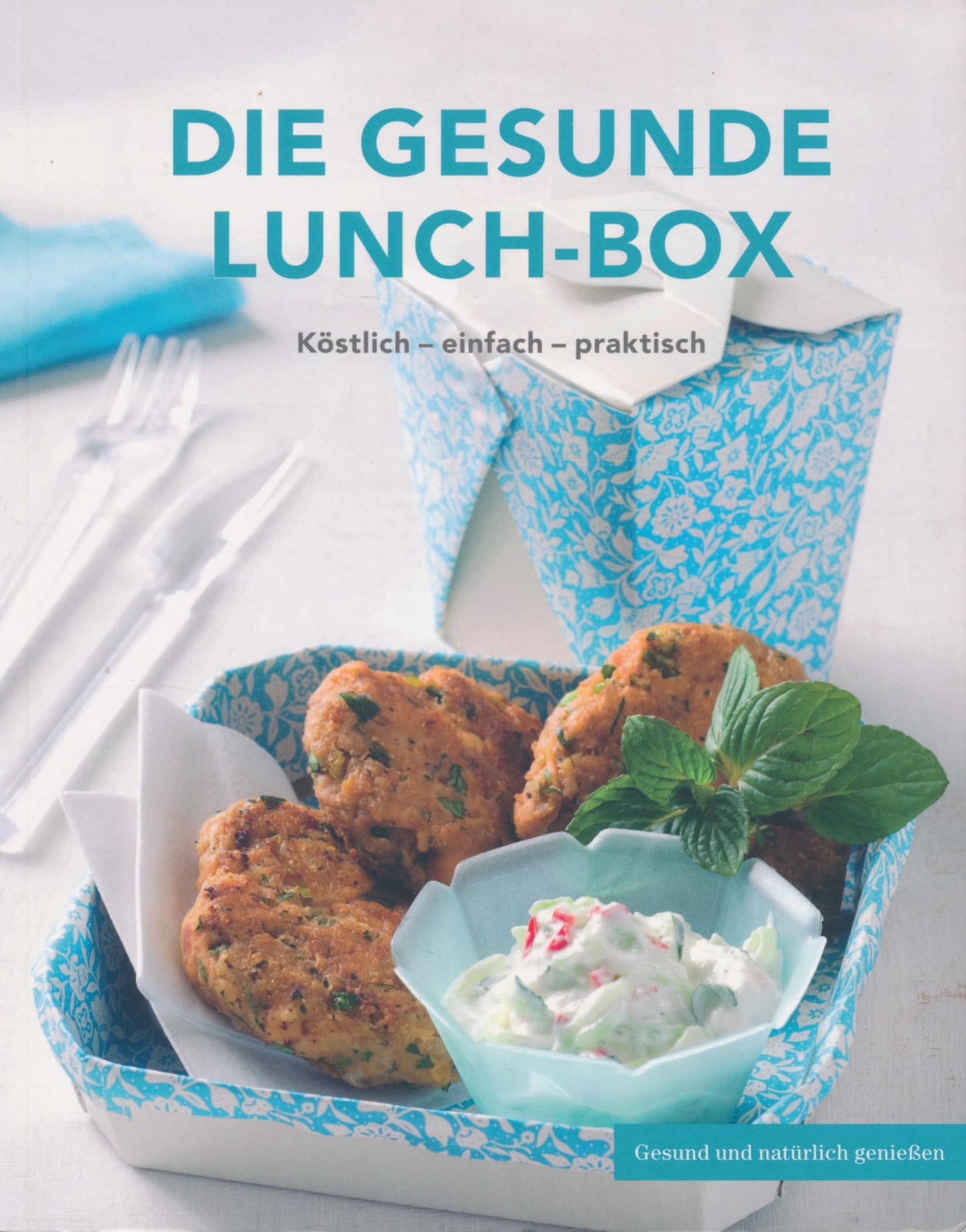 Die gesunde Lunch-Box