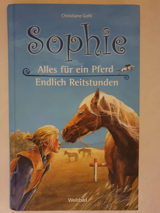 Sophie (Alles für ein Pferd / Endlich Reitstunden)