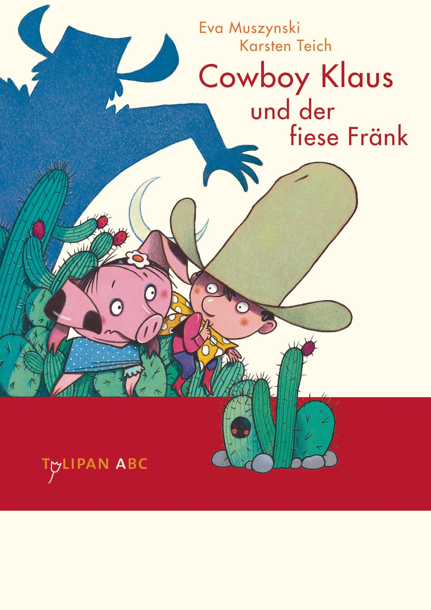 Cowboy Klaus und der fiese Fränk: Lesestufe A (Die "Cowboy Klaus"-Reihe, Band 3)