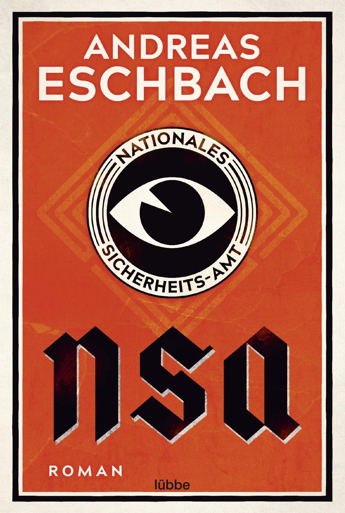 NSA - Nationales Sicherheits-Amt: Roman