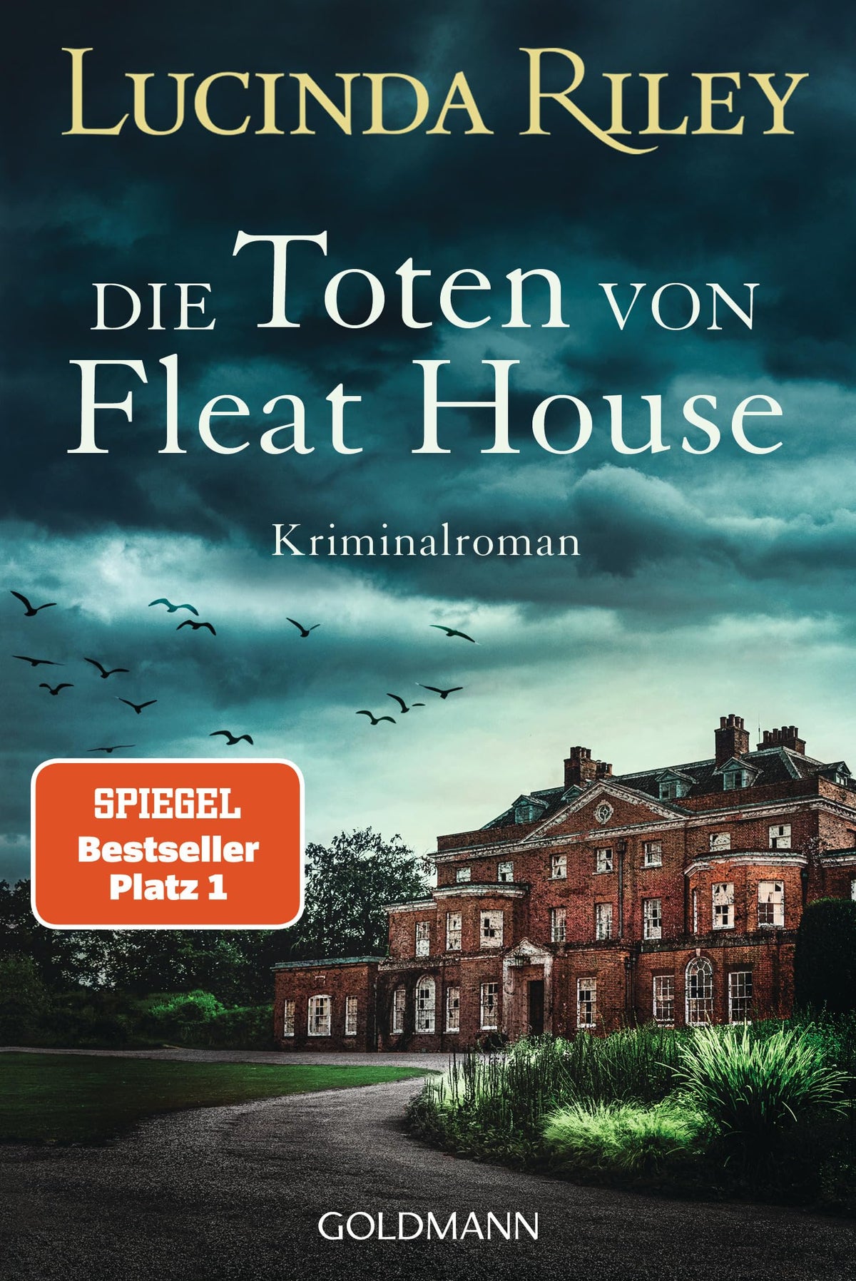 Die Toten von Fleat House: Ein atmosphärischer Kriminalroman von der Bestsellerautorin der „Sieben-Schwestern"-Reihe