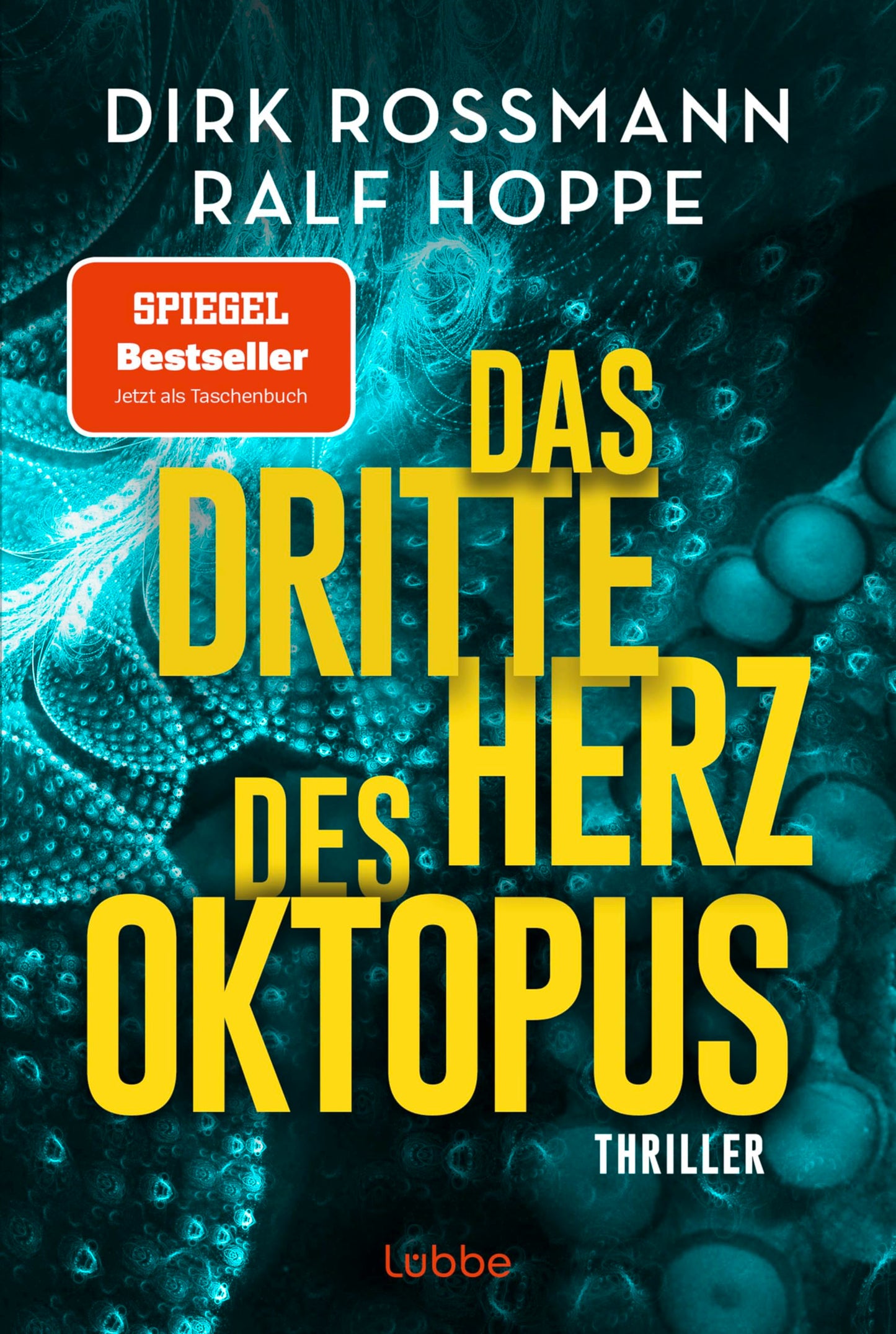 Das dritte Herz des Oktopus: Thriller (Die Oktopus-Reihe, Band 3)