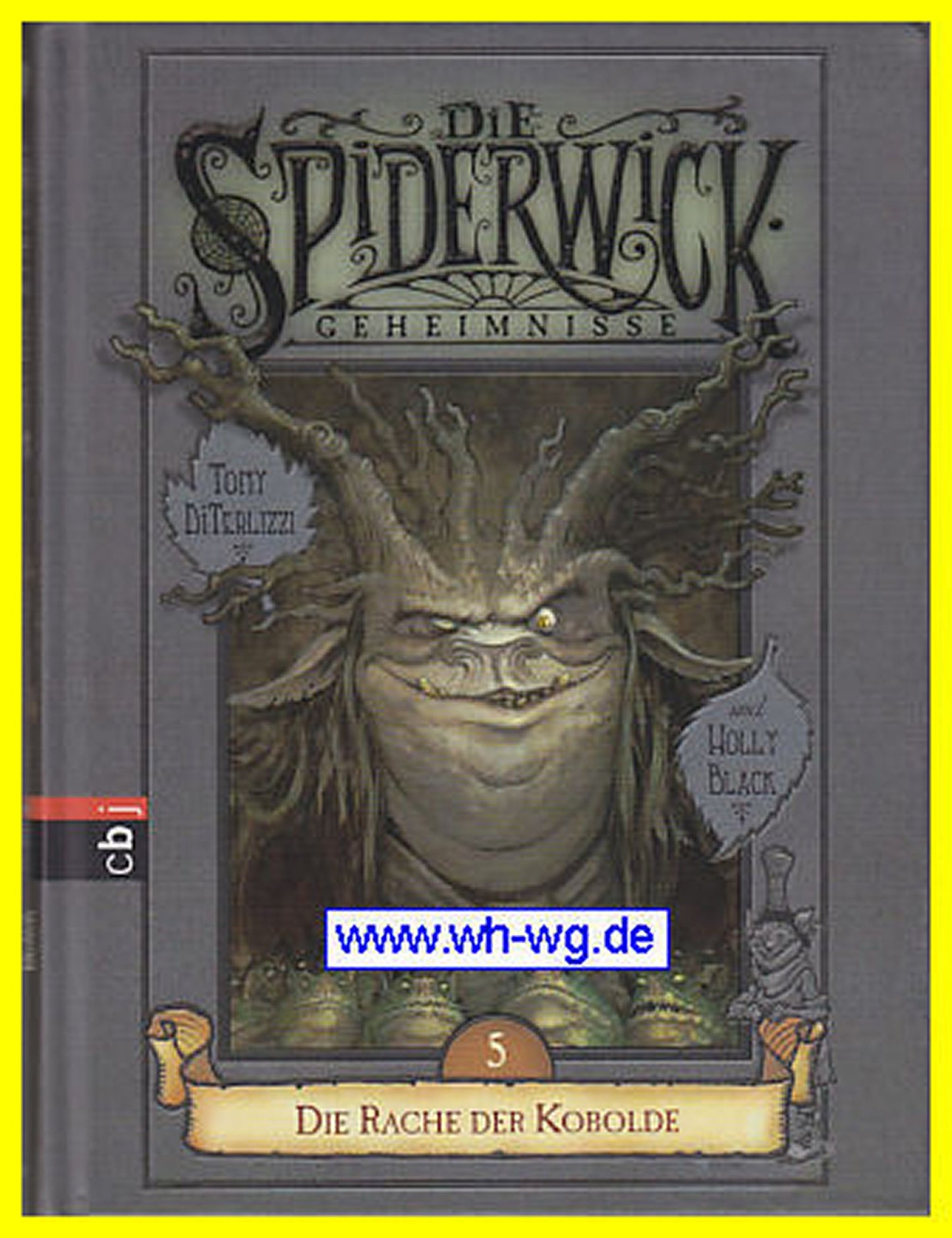 Die Spiderwick Geheimnisse, Bd. 5. Die Rache der Kobolde.