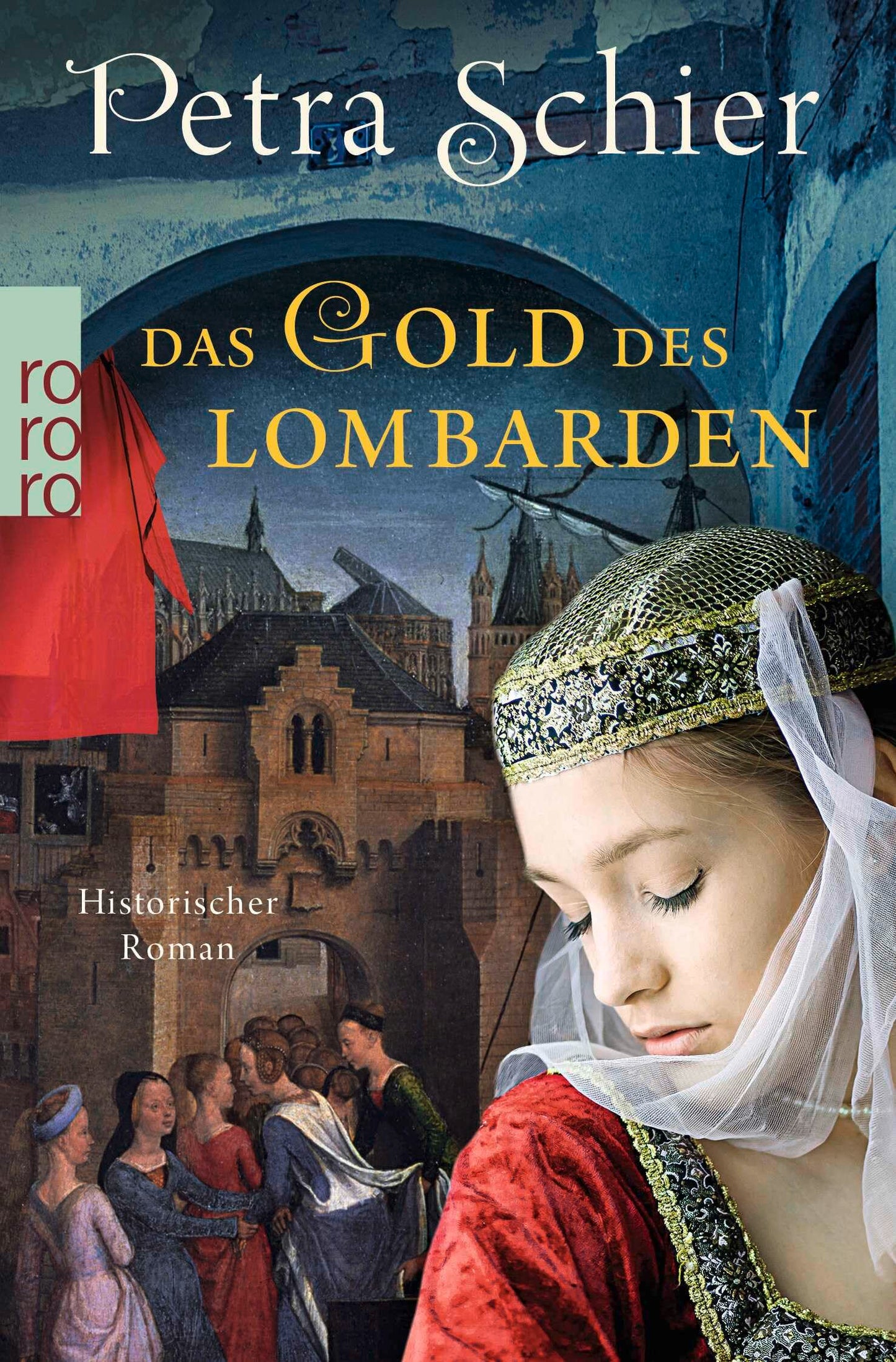 Das Gold des Lombarden: Historischer Roman (Die Lombarden-Reihe, Band 1)