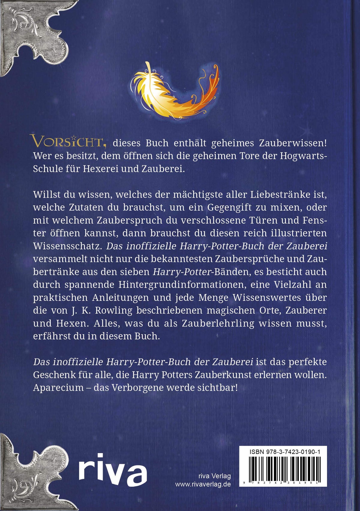 Das inoffizielle Harry-Potter-Buch der Zauberei: Geheimes Wissen von A wie Accio bis Z wie Zentaur
