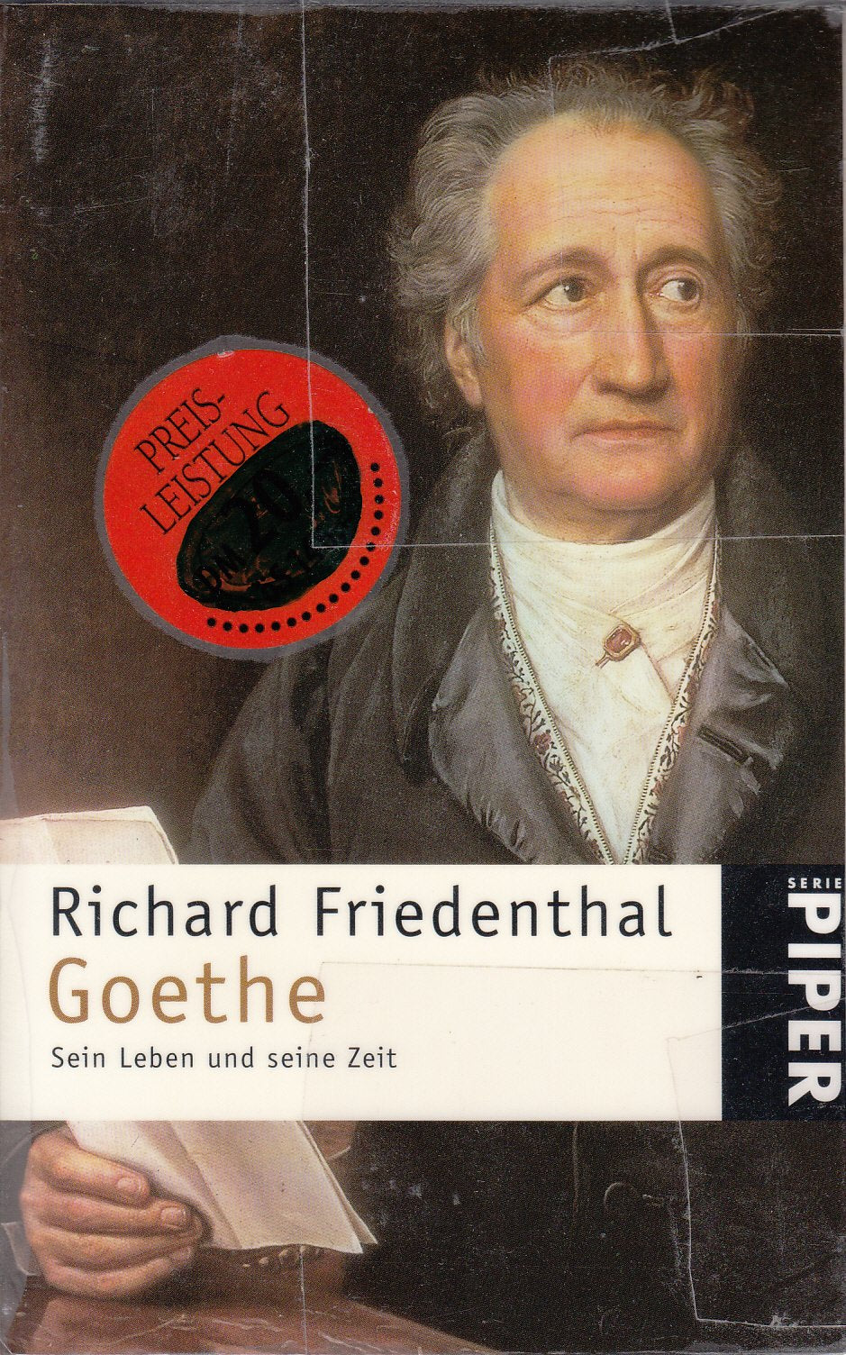 Goethe: Sein Leben und seine Zeit (Piper Taschenbuch)