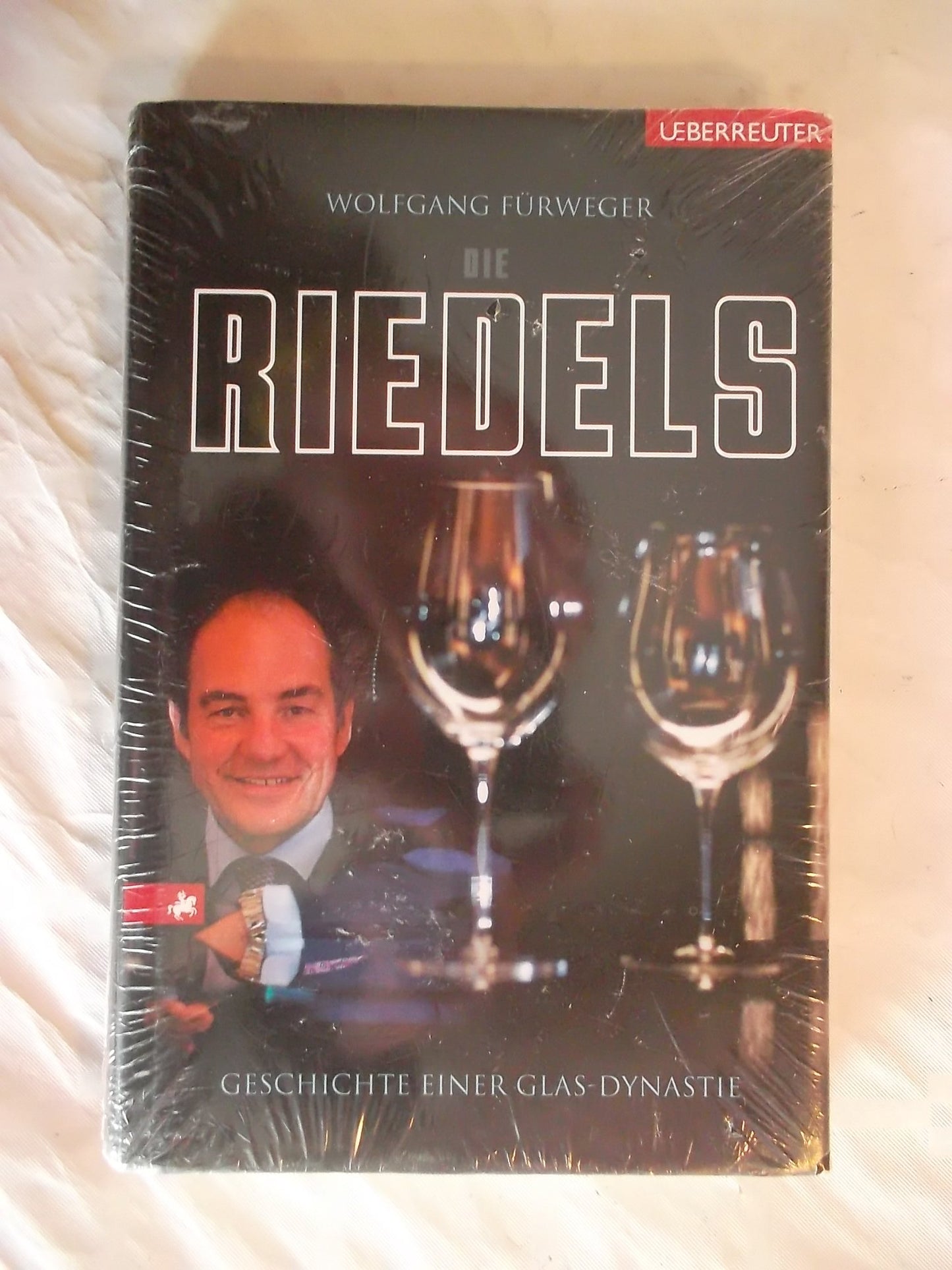 Die Riedels: Geschichte einer Glas-Dynastie