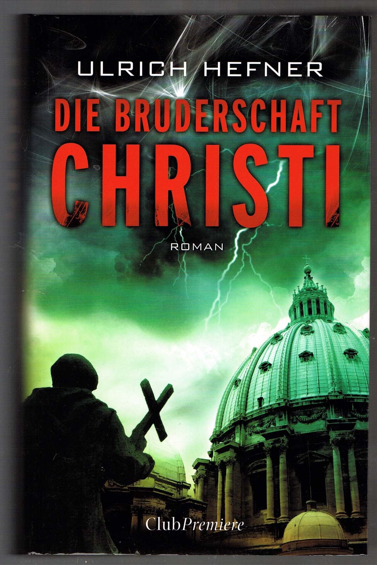 Die Bruderschaft Christi.