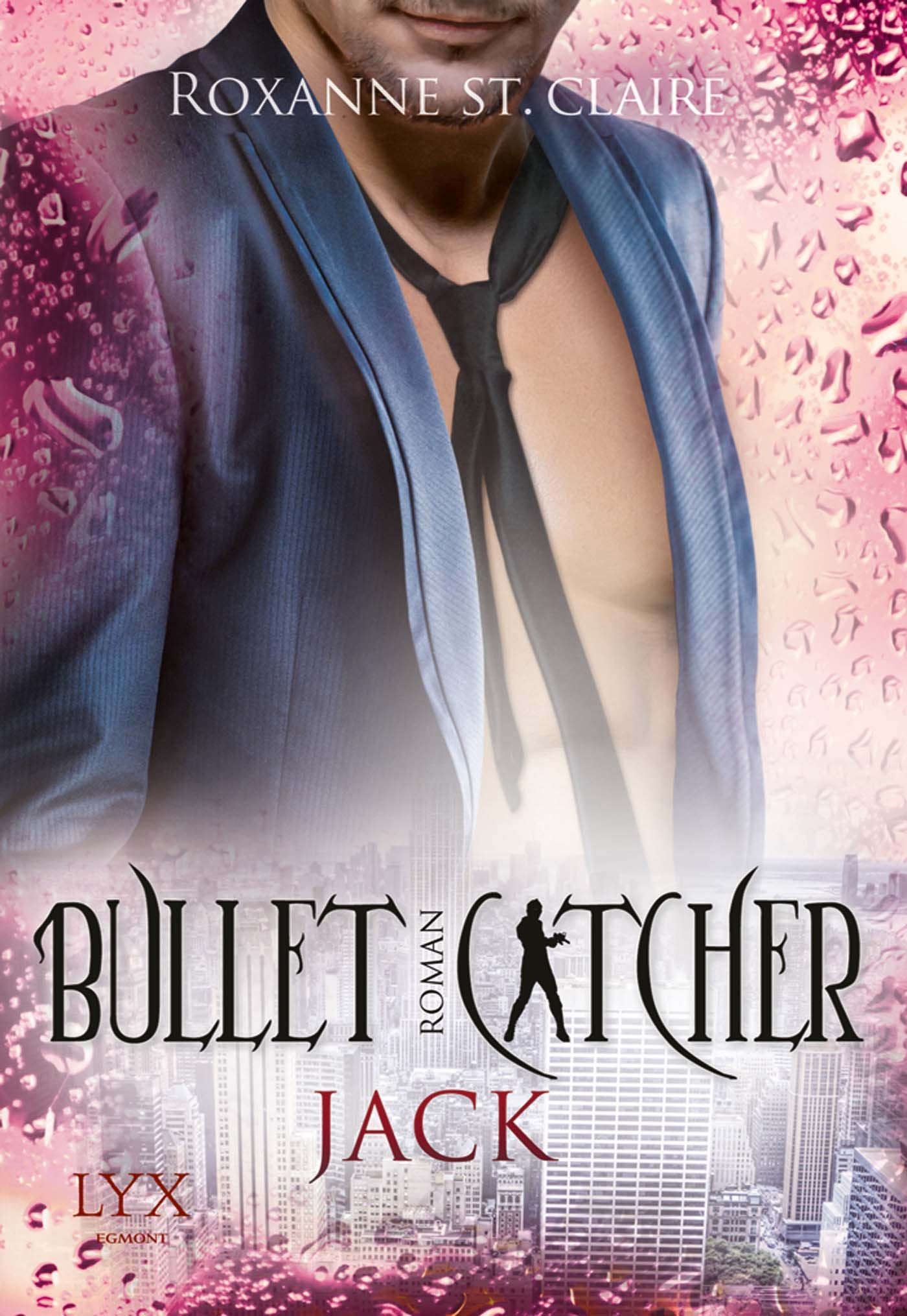 Bullet Catcher - Jack (Bullet-Catcher-Reihe, Band 6)