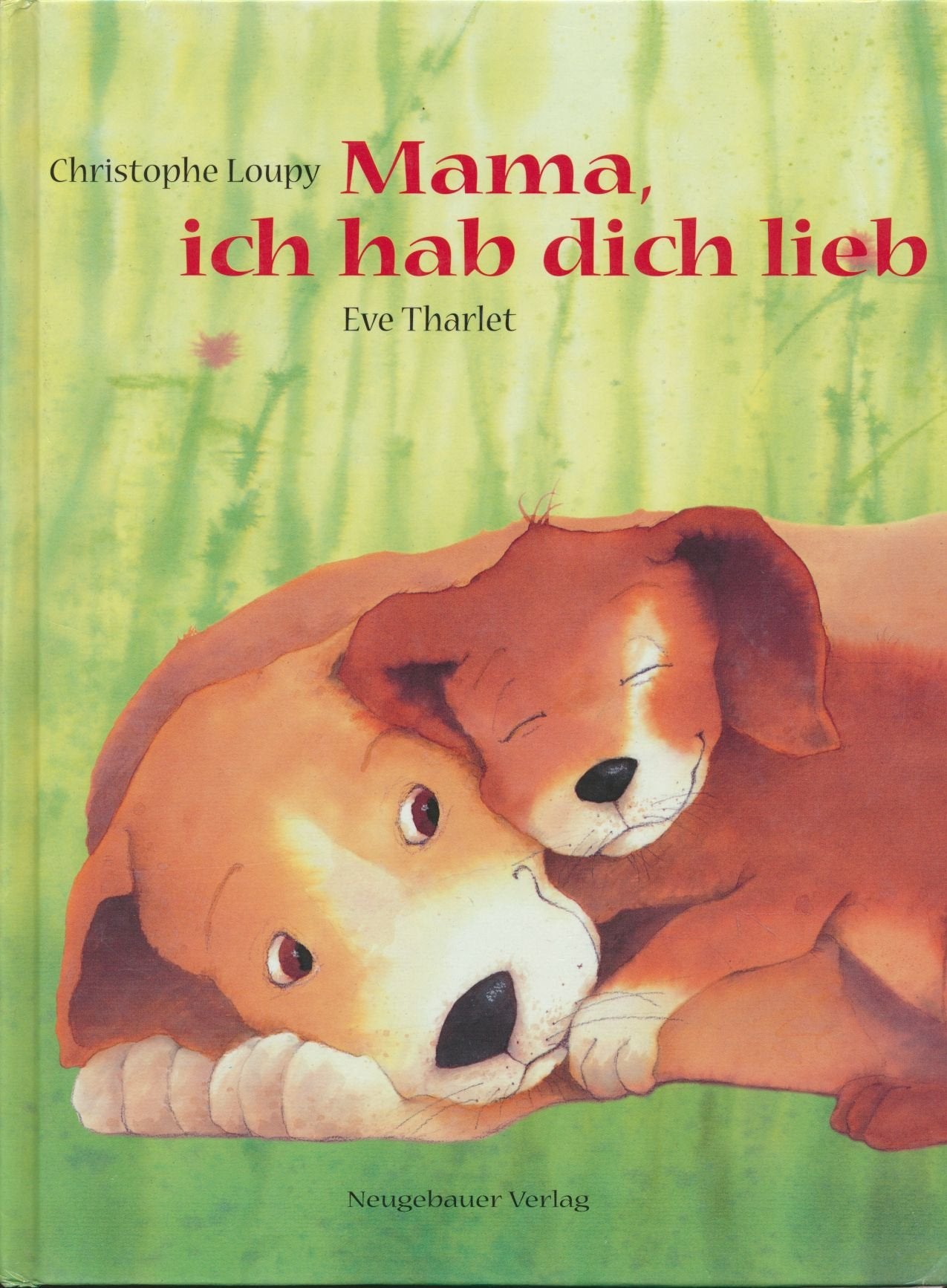 Mama, ich hab dich lieb!