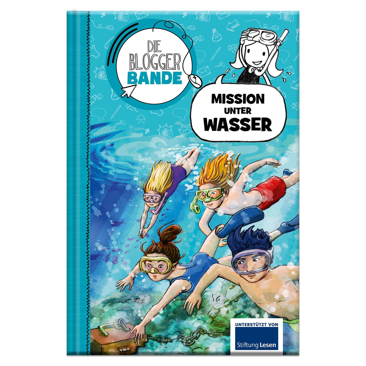 Die Bloggerbande: Mission unter Wasser: Detektiv Comic-Roman für Kinder ab 7