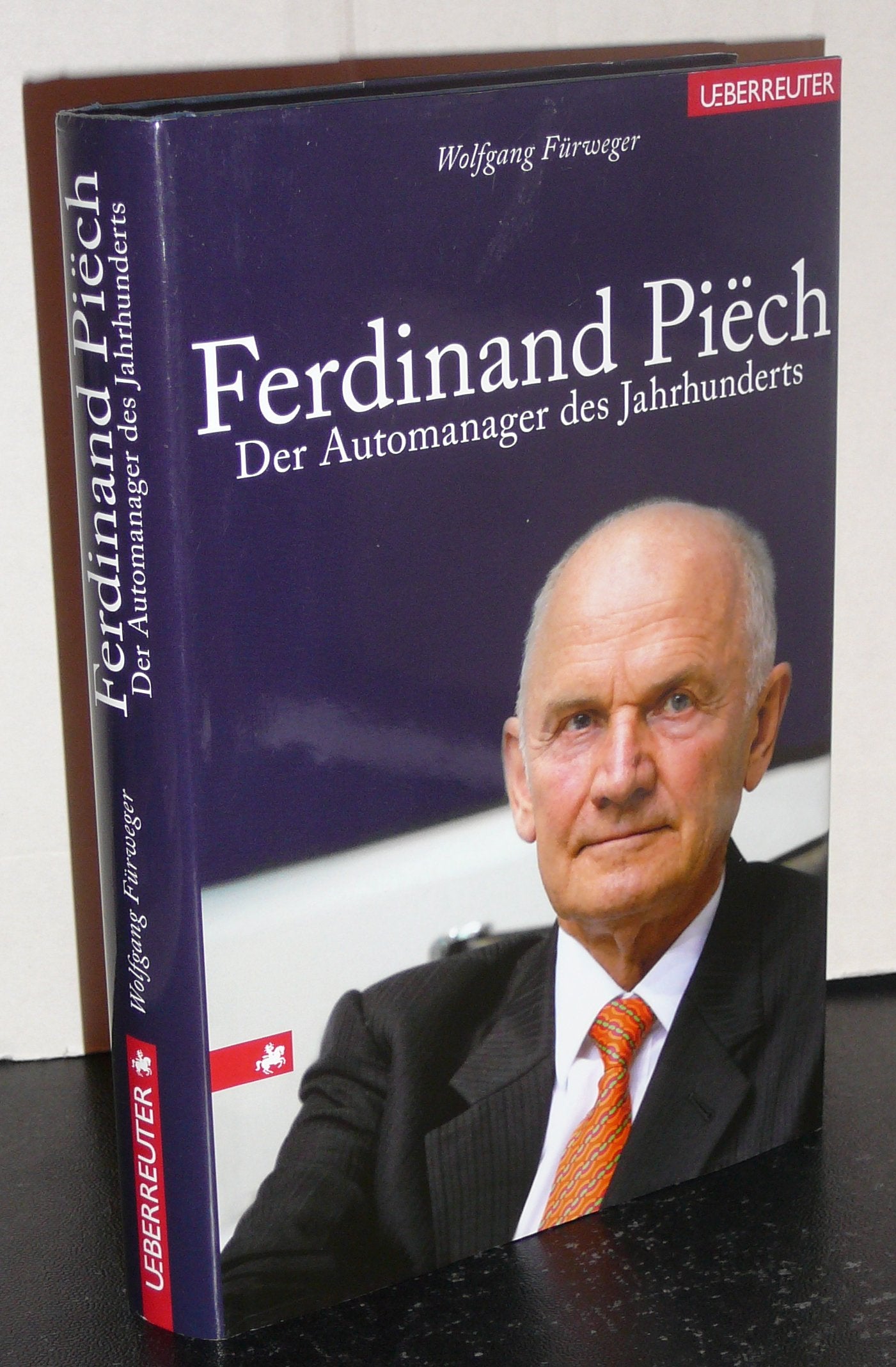 Ferdinand Piech: Der Automanager des Jahrhunderts