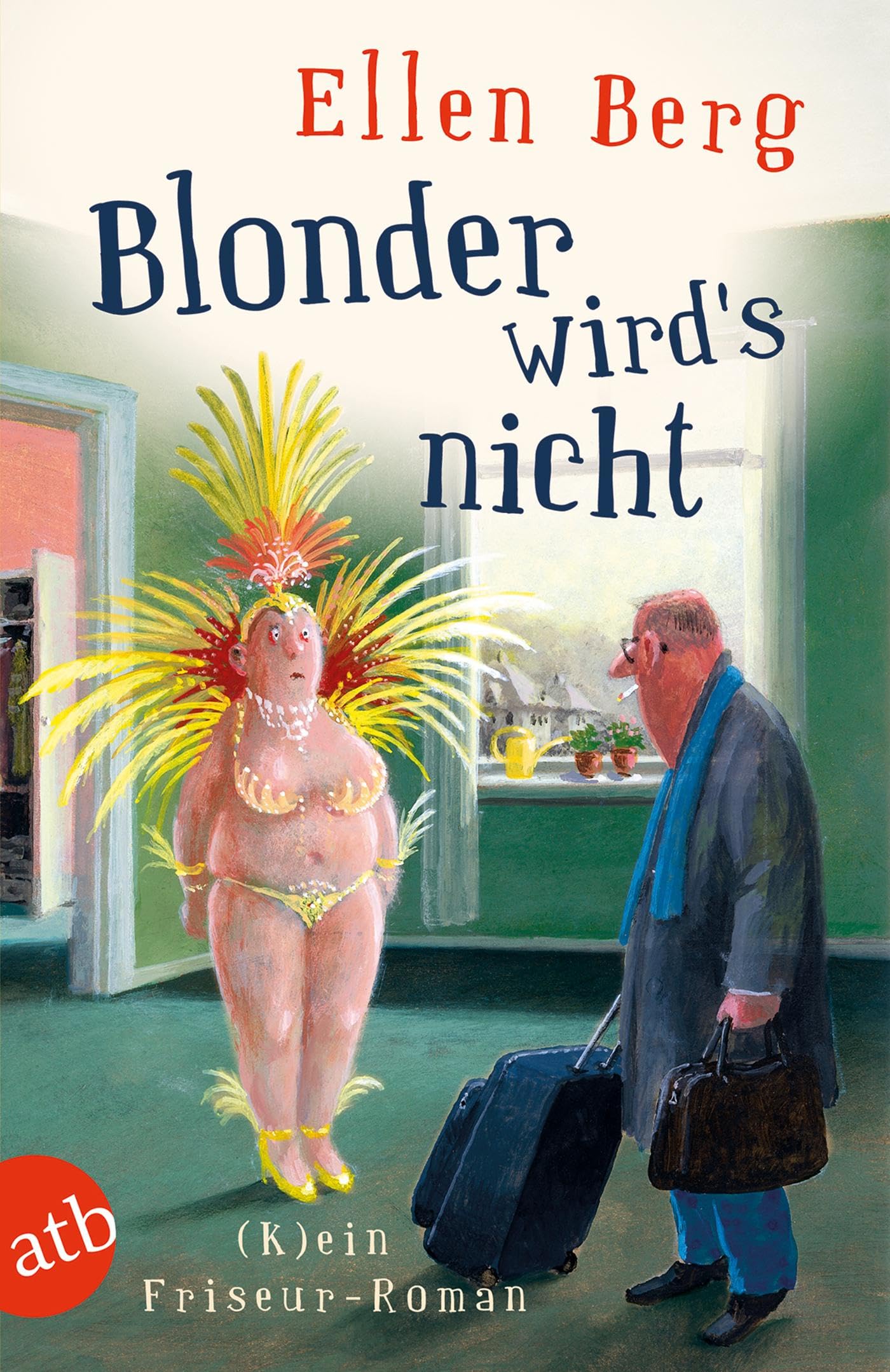 Blonder wird's nicht: (K)ein Friseur-Roman (atb, 3190, Band 3190)
