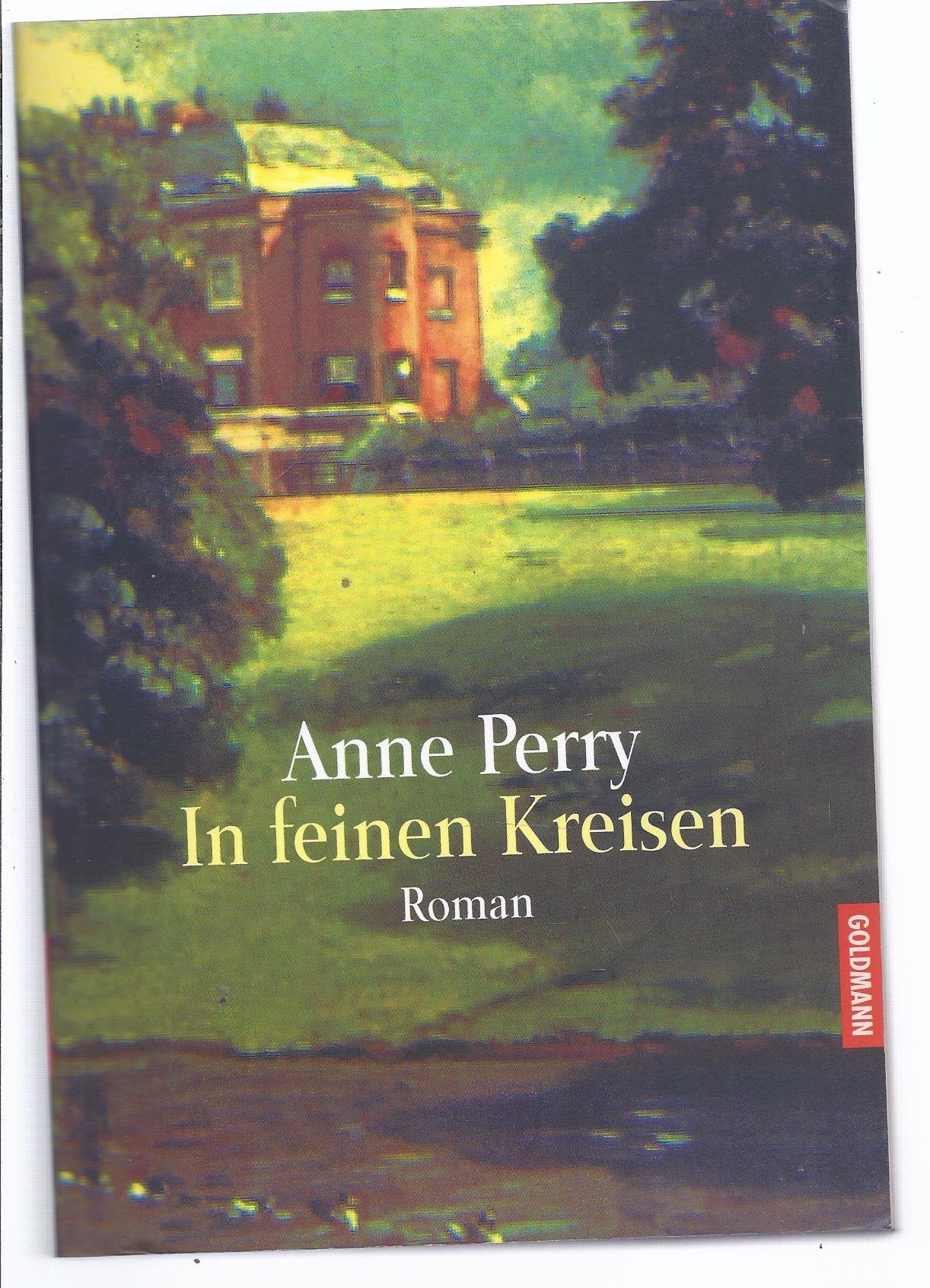 In feinen Kreisen (Goldmann Allgemeine Reihe)