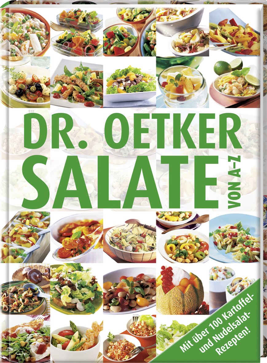 Salate von A-Z: Mit über 100 Kartoffel- und Nudelsalat-Rezepten!