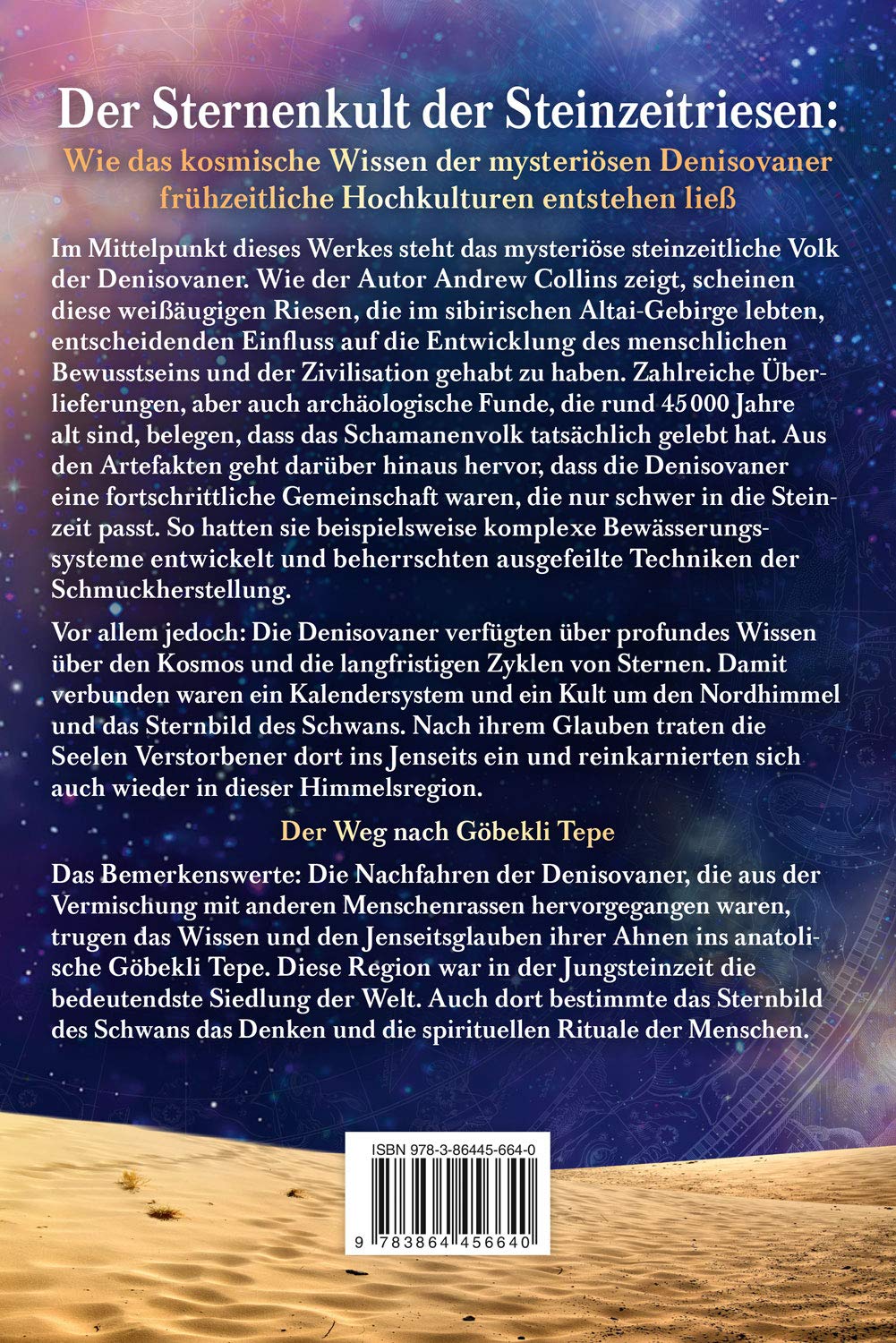 Der Schwan: Vom Sternenkult der mysteriösen Denisovaner über Göbekli Tepe bis zur Entstehung der ägyptischen Hochkultur