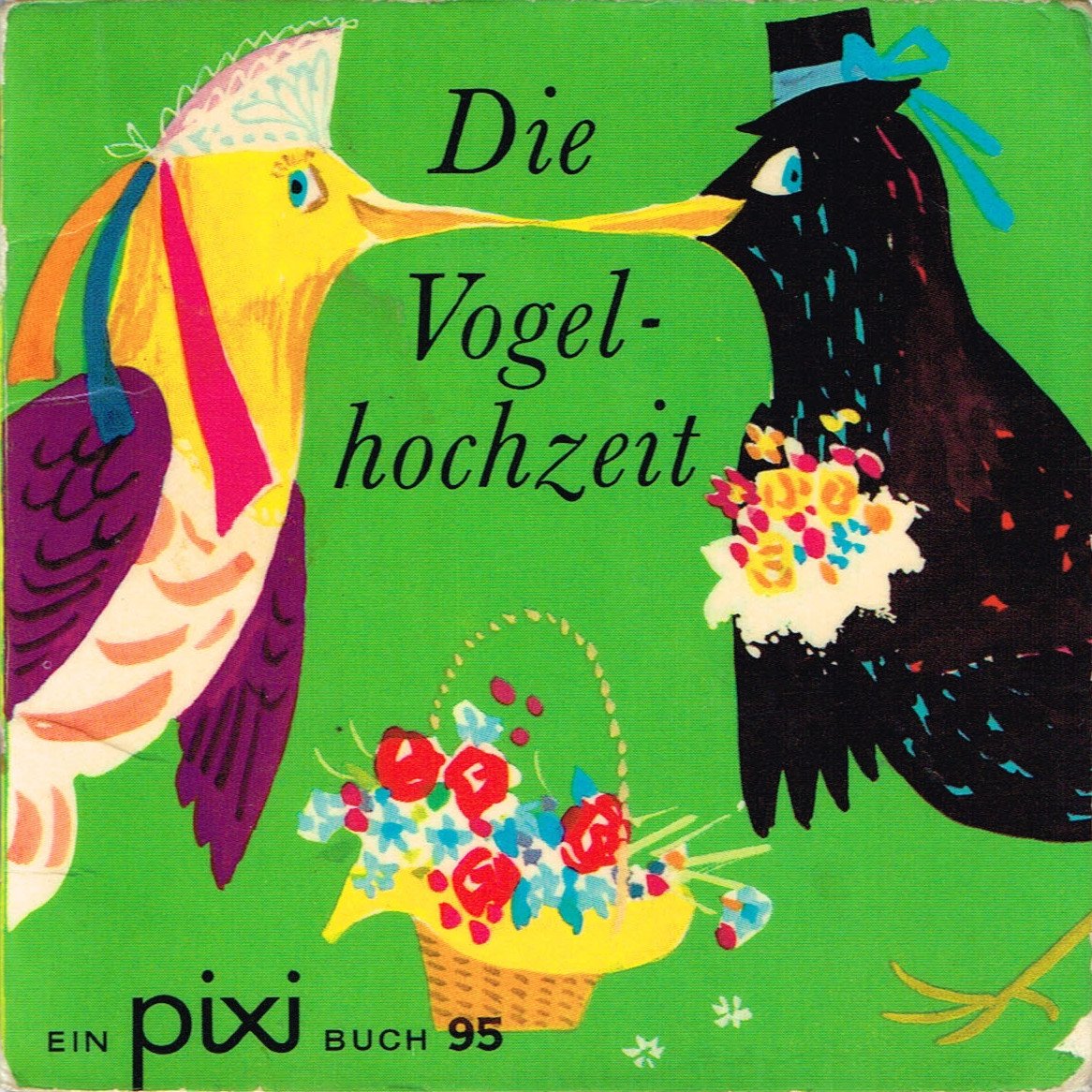 Die Vogelhochzeit - Ein Pixi-Buch Nr. 95 - Einzeltitel aus PIXI-Serie 12 -