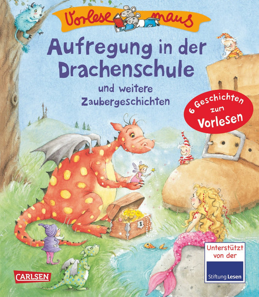 VORLESEMAUS 5: Aufregung in der Drachenschule: und weitere Zaubergeschichten: und weitere Zaubergeschichten. 6 Geschichten zum Vorlesen