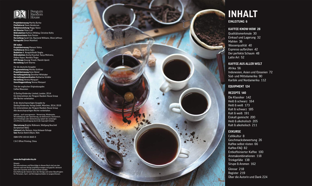 Das Kaffee-Buch: Sorten, Anbaugebiete, Barista-Wissen und Rezepte aus der ganzen Welt