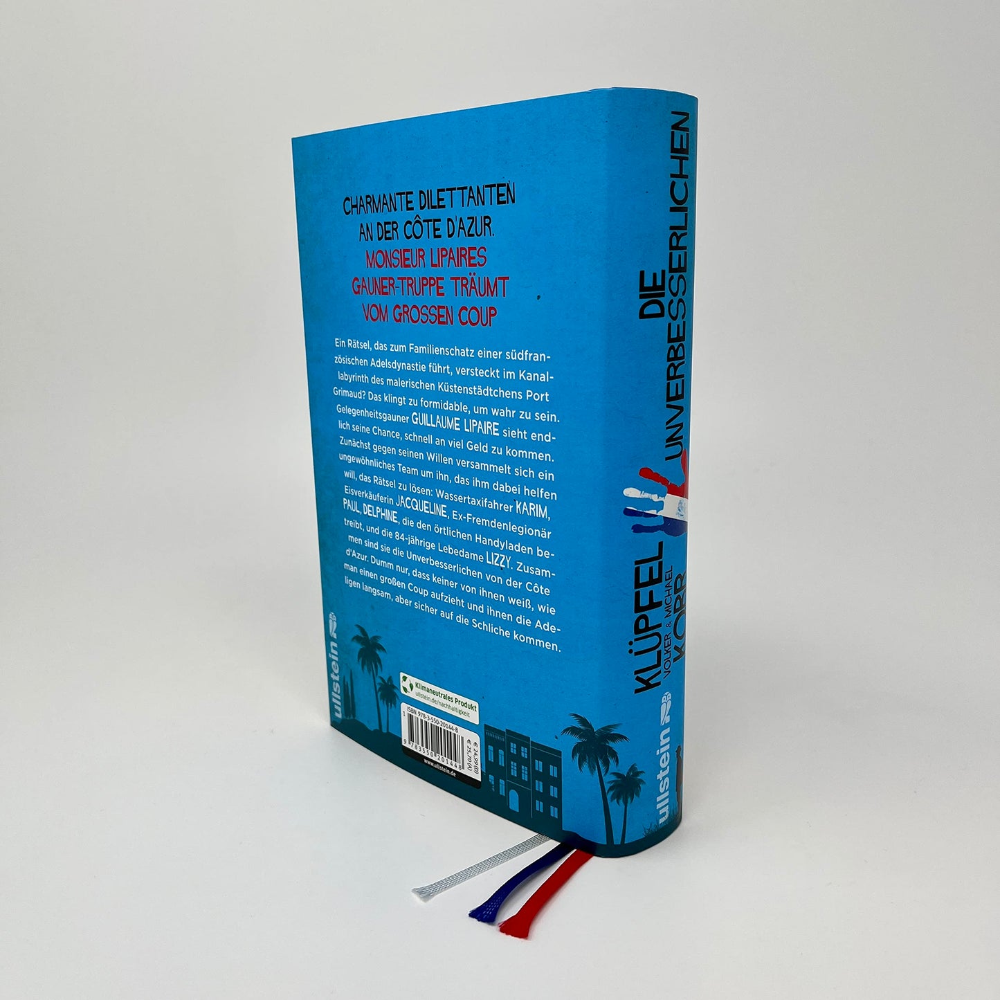 Die Unverbesserlichen – Der große Coup des Monsieur Lipaire: Neues vom Krimi-Bestseller-Duo – eine herrlich schräge Gaunerkomödie an der Côte d‘Azur