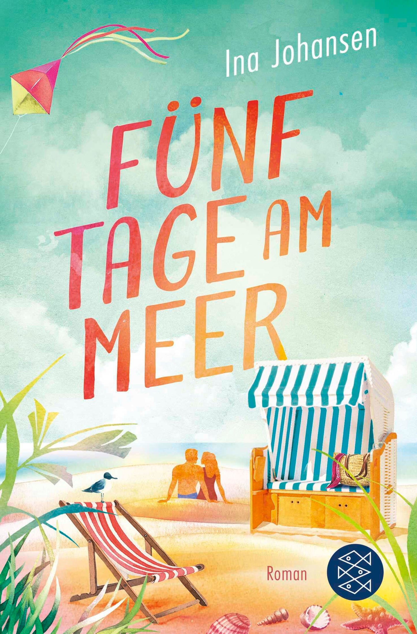 Fünf Tage am Meer: Das schönste Sommerbuch für Ihren Urlaub