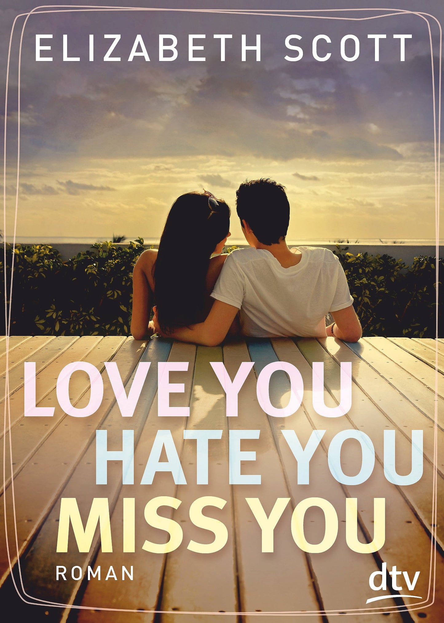 Love you, hate you, miss you: Roman