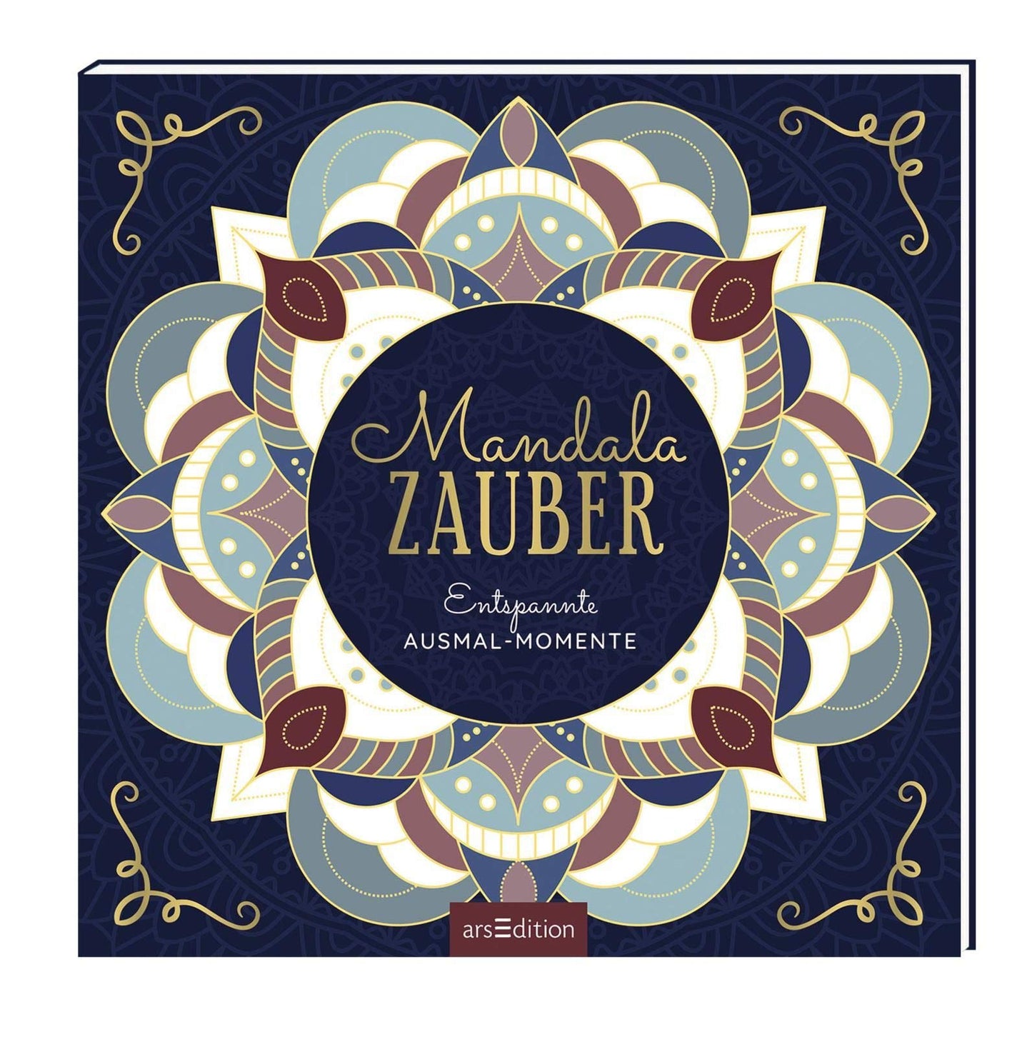 Mandala-Zauber: Entspannte Ausmal-Momente | 80 wunderbare Ausmalmotive und Mandalas