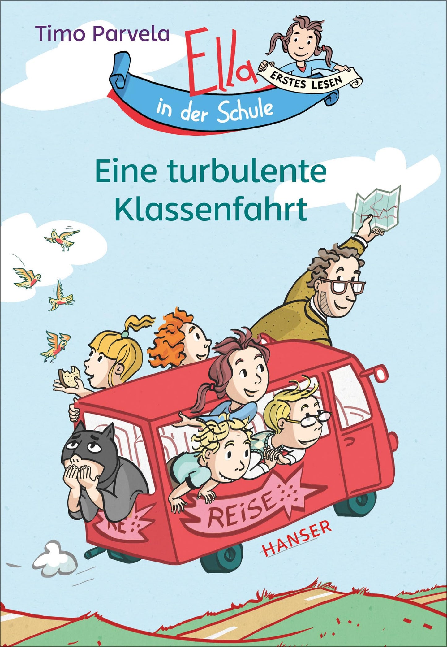 Ella in der Schule - Eine turbulente Klassenfahrt (Ella in der Schule, 3, Band 3)