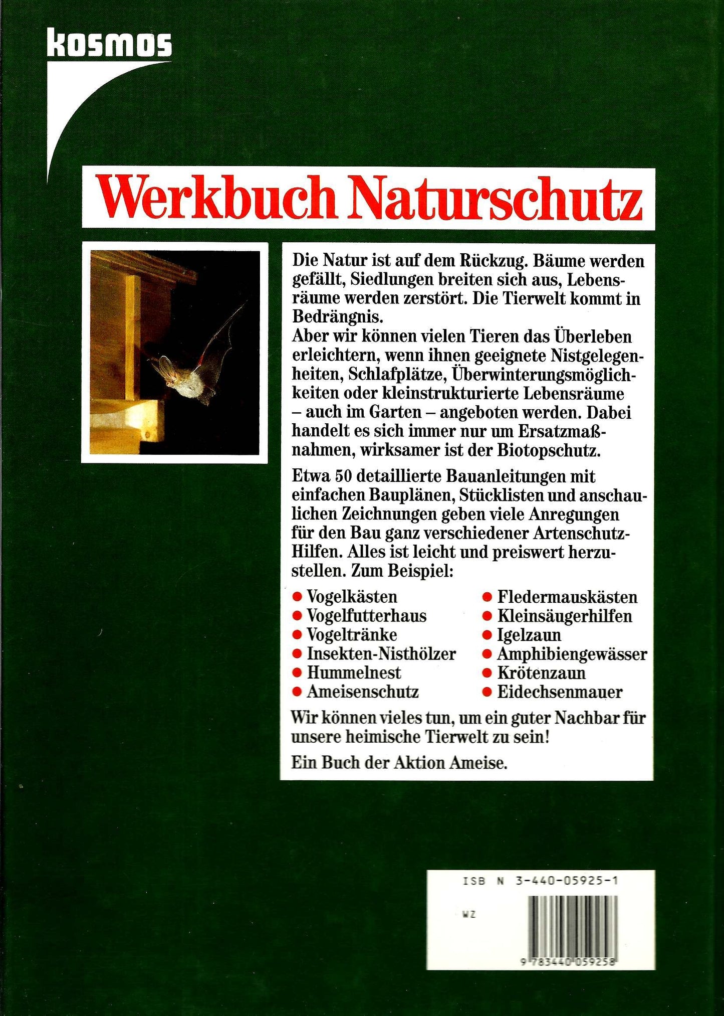 Werkbuch Naturschutz. Selbstbau-Anleitungen für Vogel- Fledermaus- Kröten- und Insektenschutz