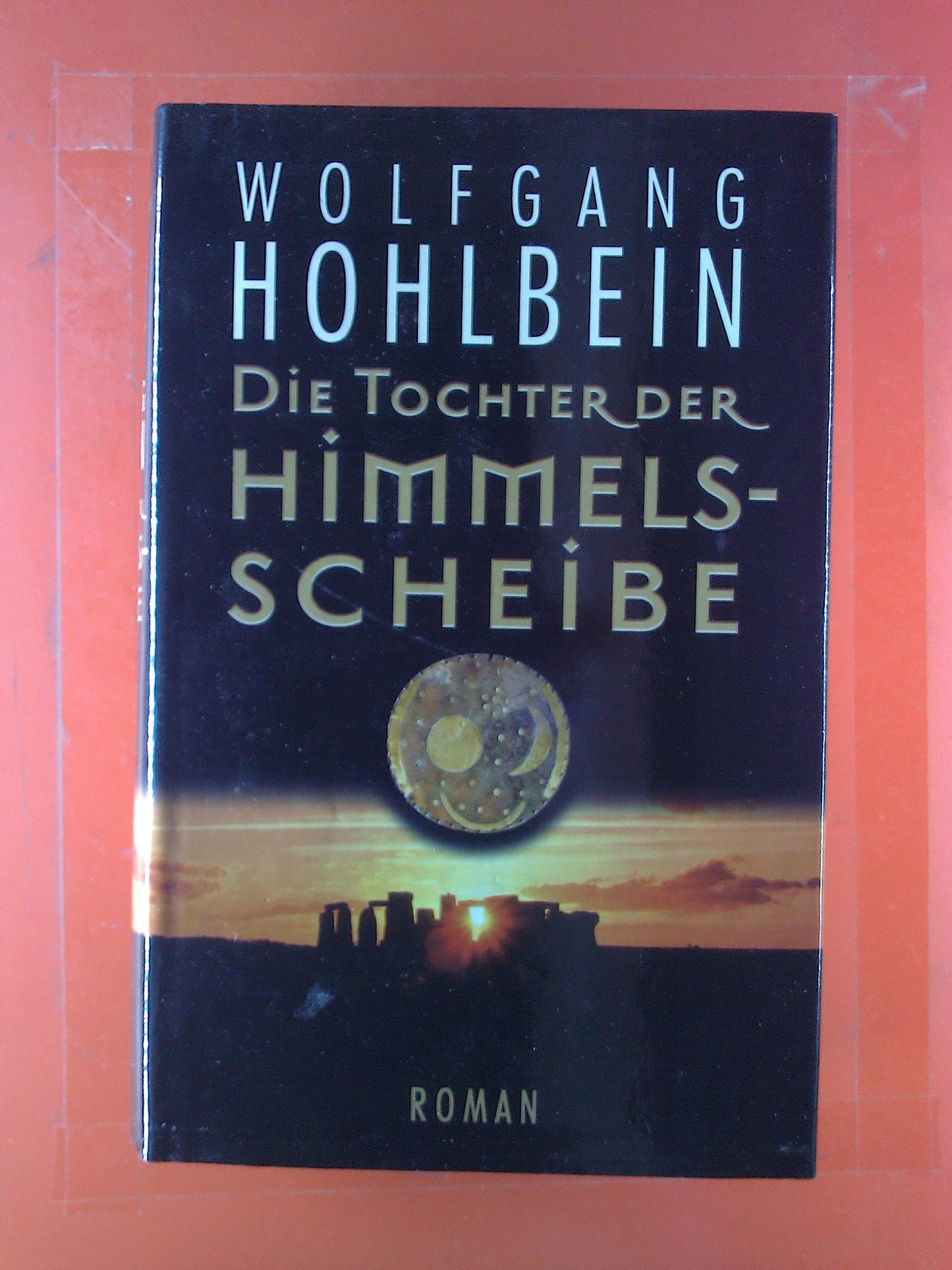 Die Tochter der Himmelsscheibe: Roman