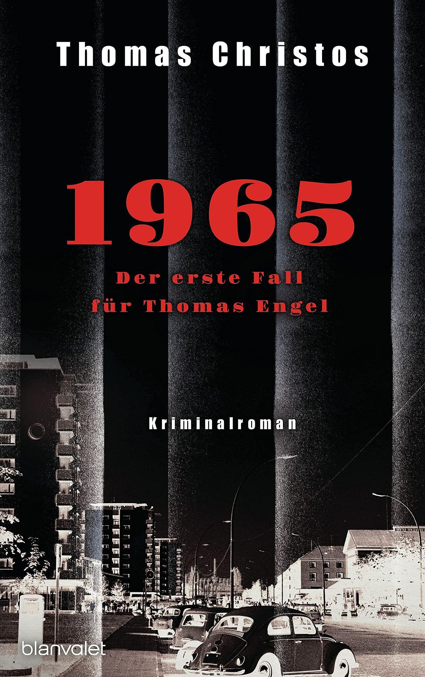 1965 - Der erste Fall für Thomas Engel: Kriminalroman (Thomas Engel ermittelt, Band 1)