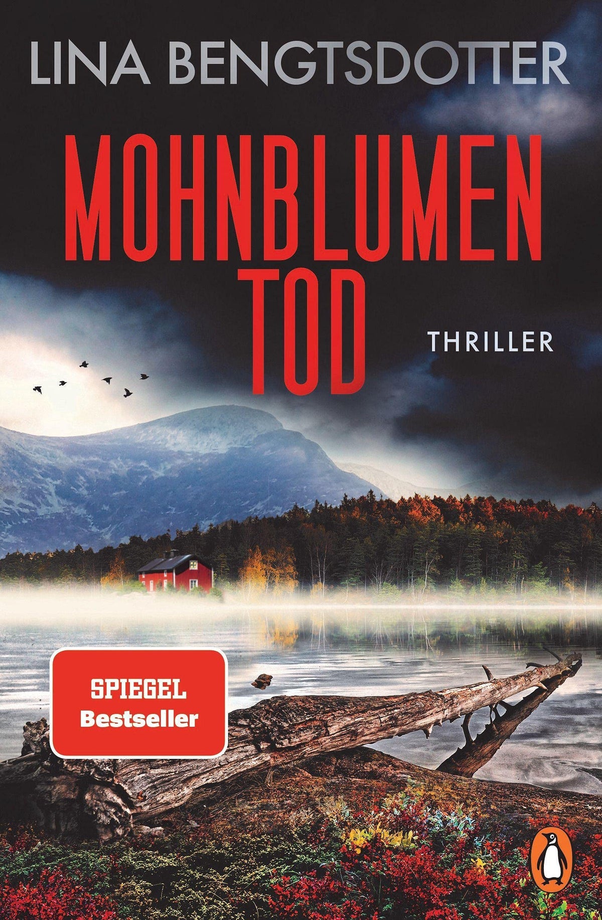 Mohnblumentod: Thriller - Der spannendste SPIEGEL-Bestseller des Sommers (Die Charlie-Lager-Serie, Band 3): Thriller - Die SPIEGEL-Bestsellerserie von Schwedens Thrillerstar geht weiter