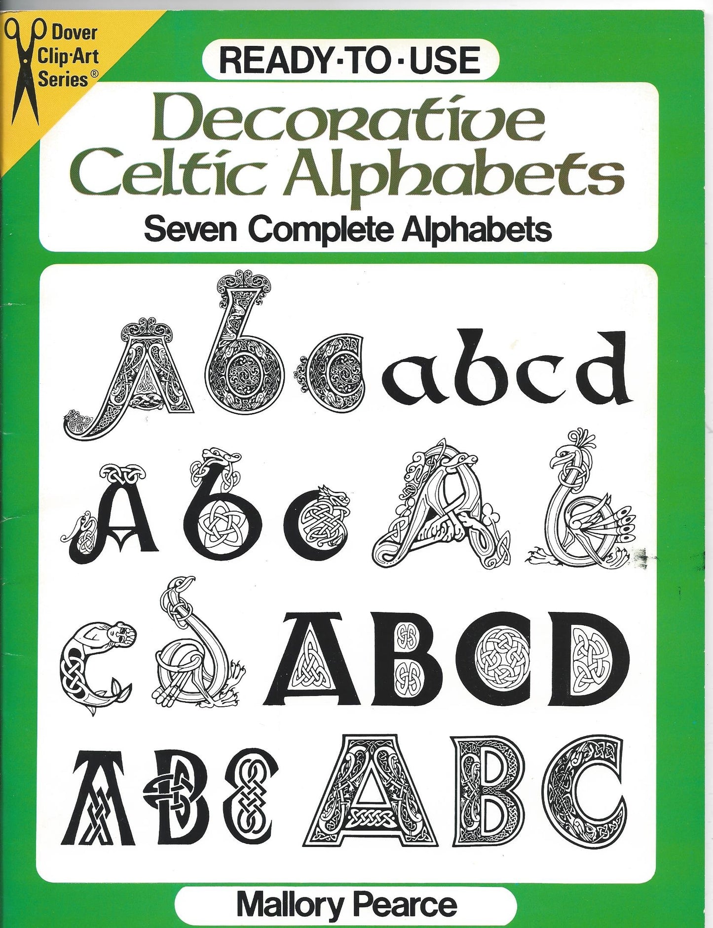 Ready-To-Use Decorative Celtic Alphabets: Seven Complete Alphabets (Dover Clip-Art Series)