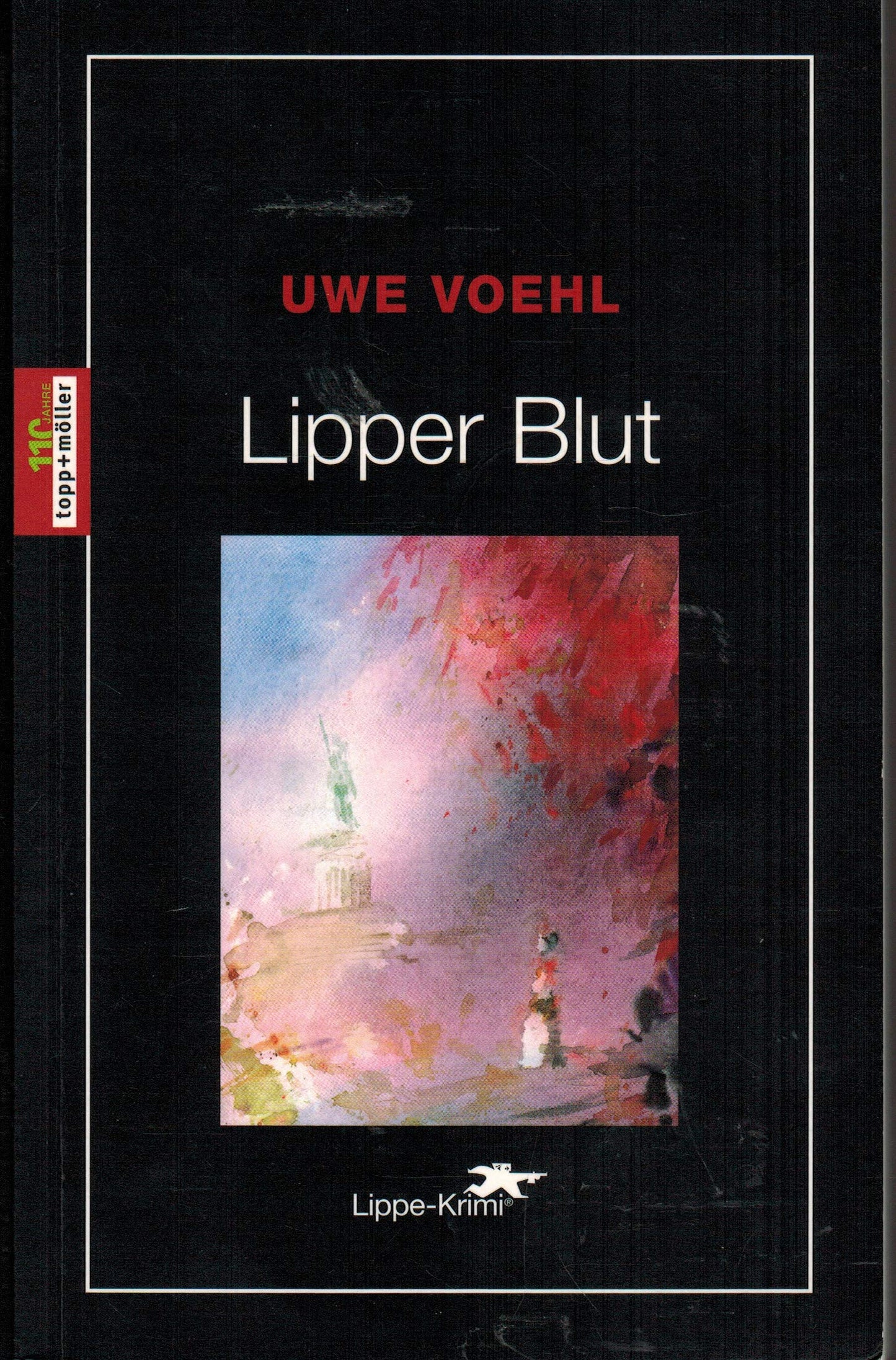 Lipper Blut: Lippe-Krimi (Regionale Krimi-Reihe)