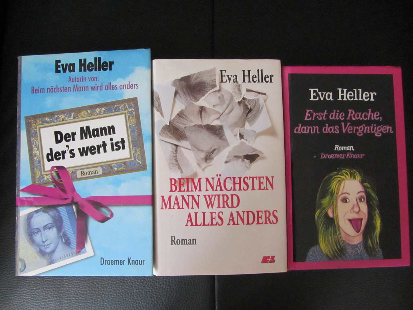 Paket Eva Heller: Erst die Rache dann das Vergnügen. Beim nächsten Mann wird alles anders. Der Mann der's wert ist.