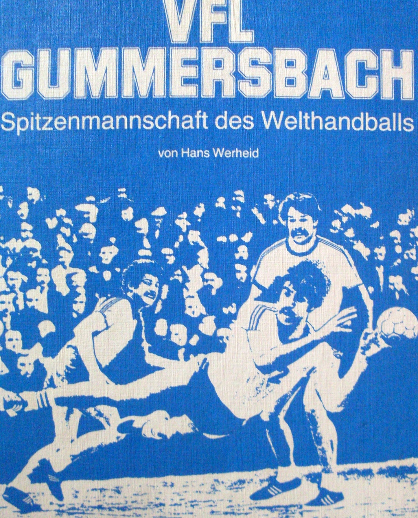 VfL Gummersbach - Spitzenmannschaft des Welthandballs.